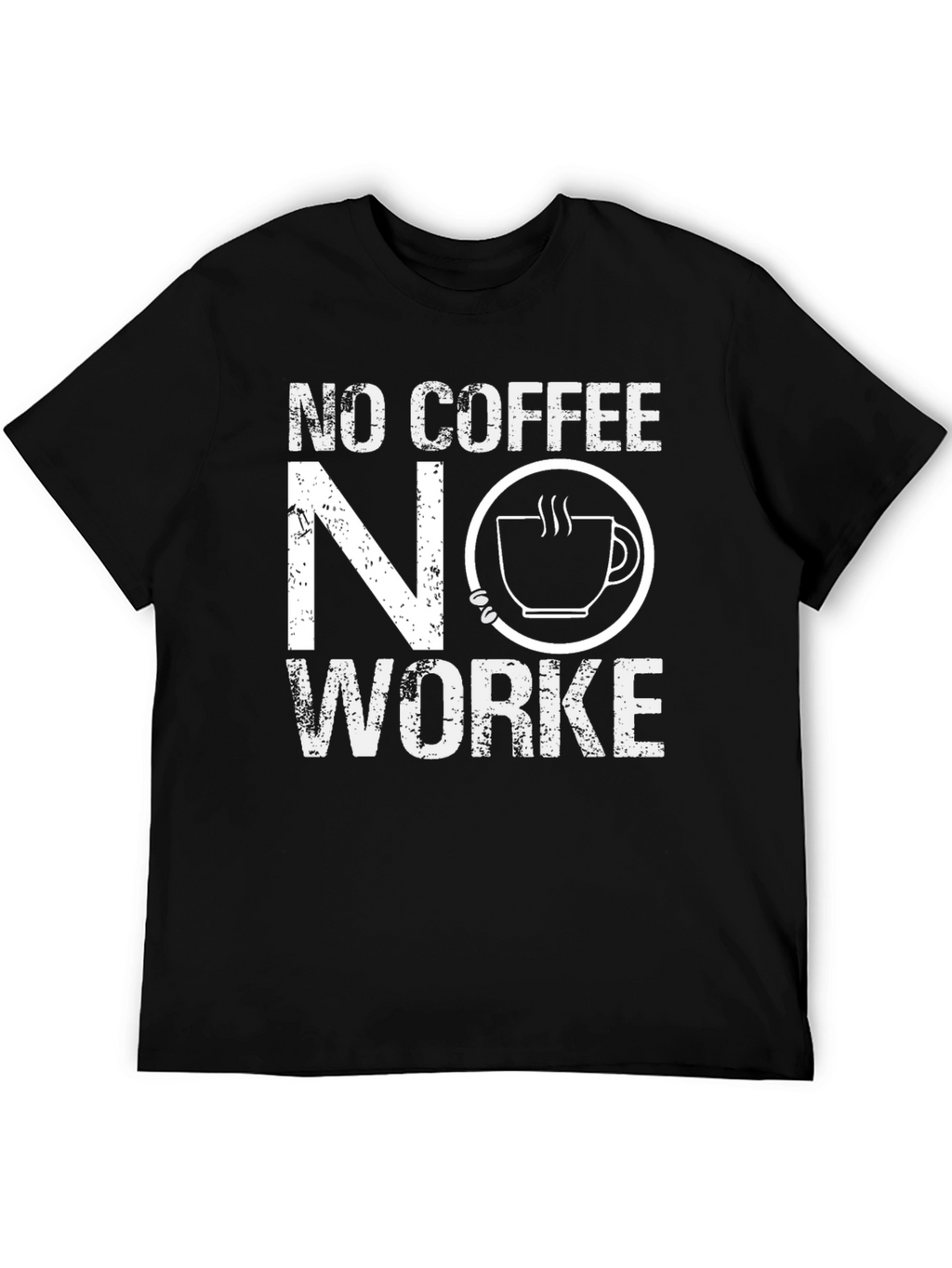 No Coffee No Workee Graphic Tee