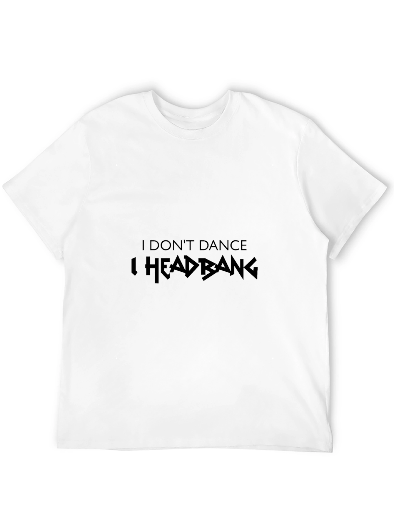 I Dont Dance I Headbang Black Graphic Tee