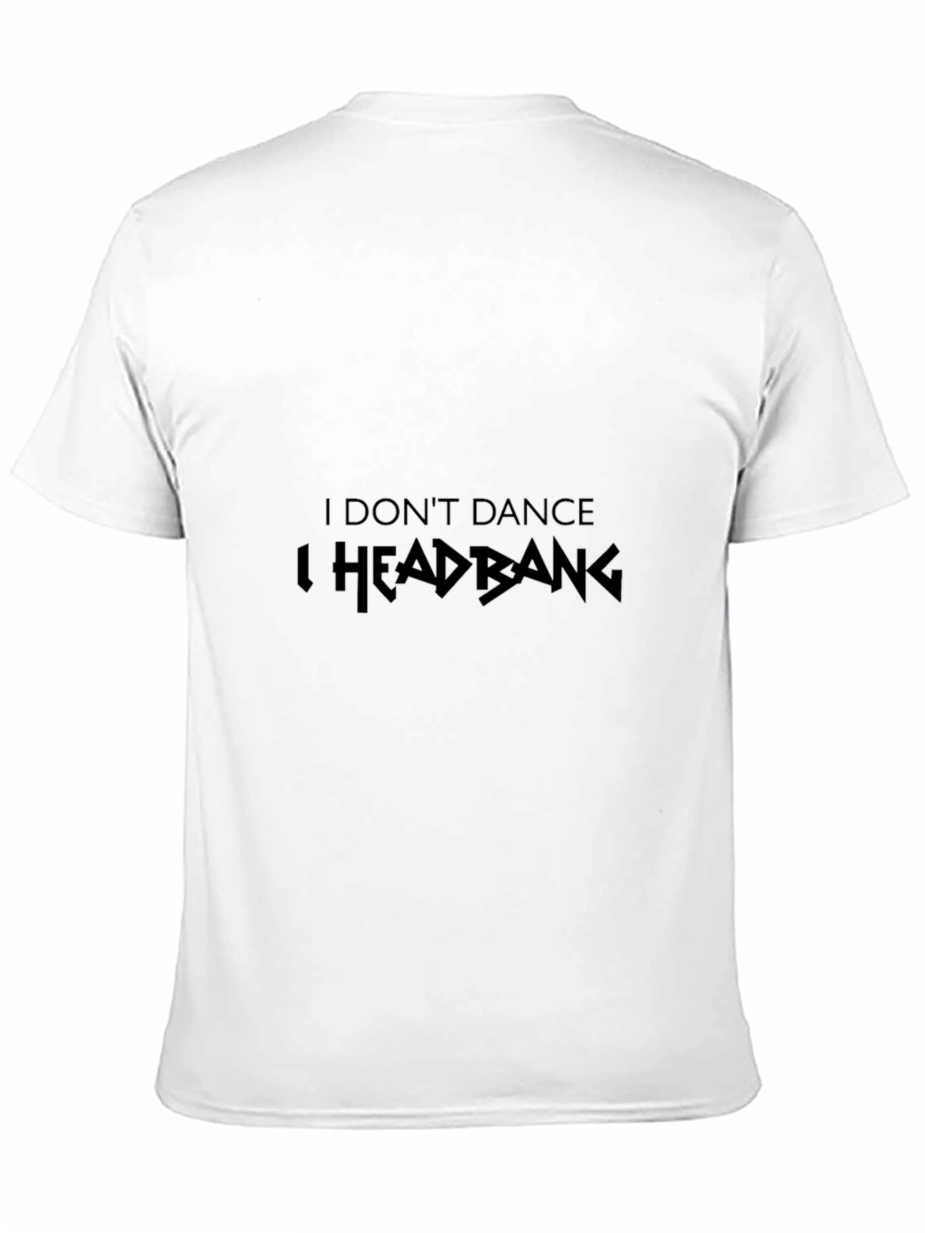 I Dont Dance I Headbang Black Graphic Tee