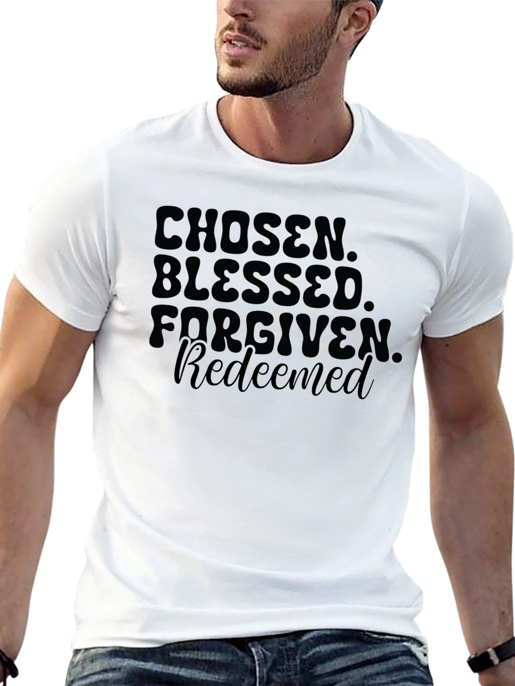 Chosen Blessed Forgiven Redeemed T-Shirt