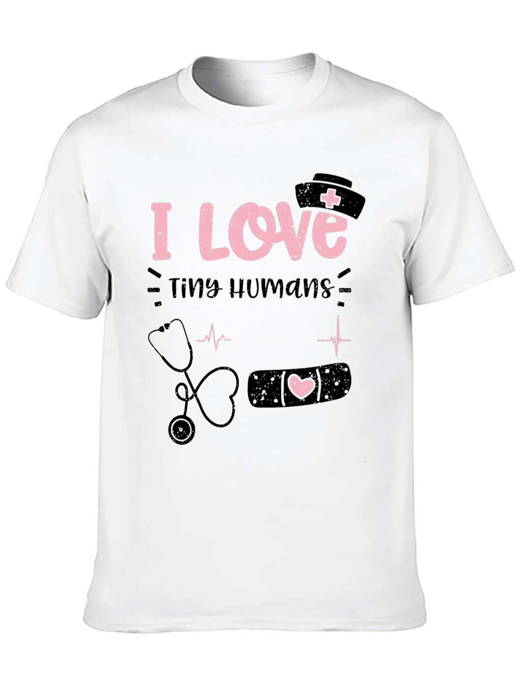 I Love Tiny Humans Graphic T-Shirt