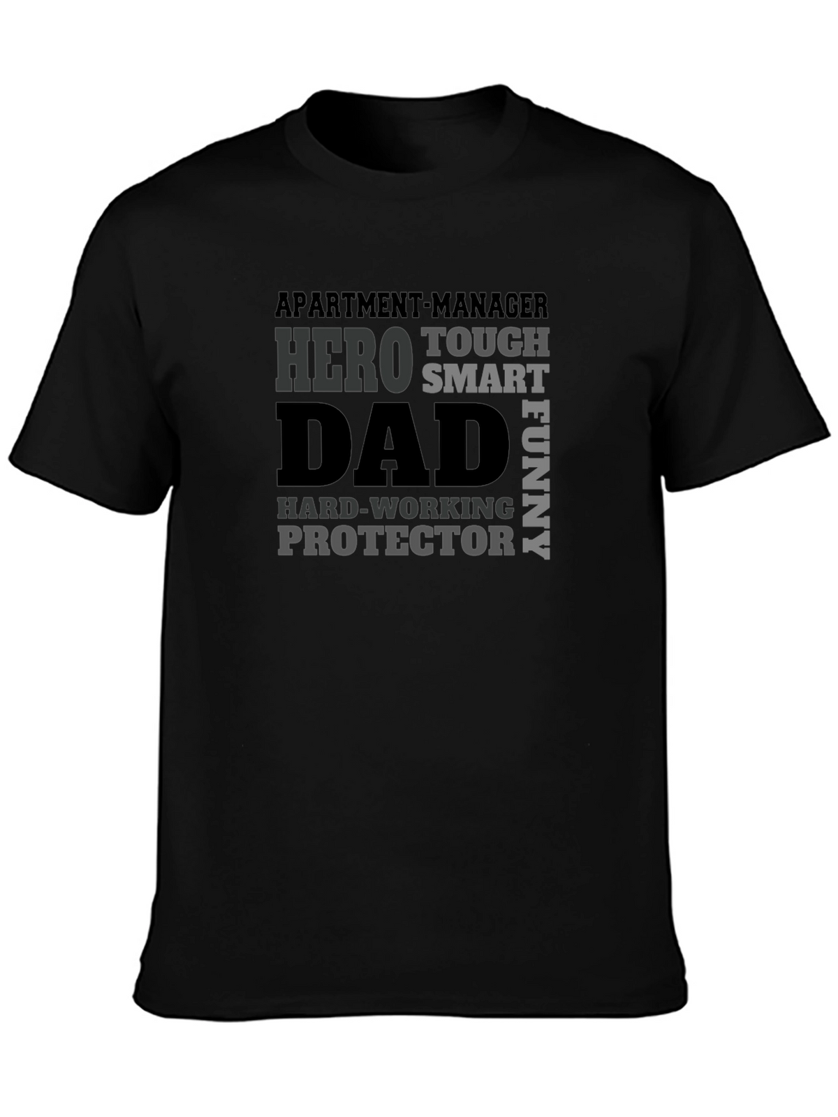 Hero Dad T-Shirt - Apartment Manager Edition