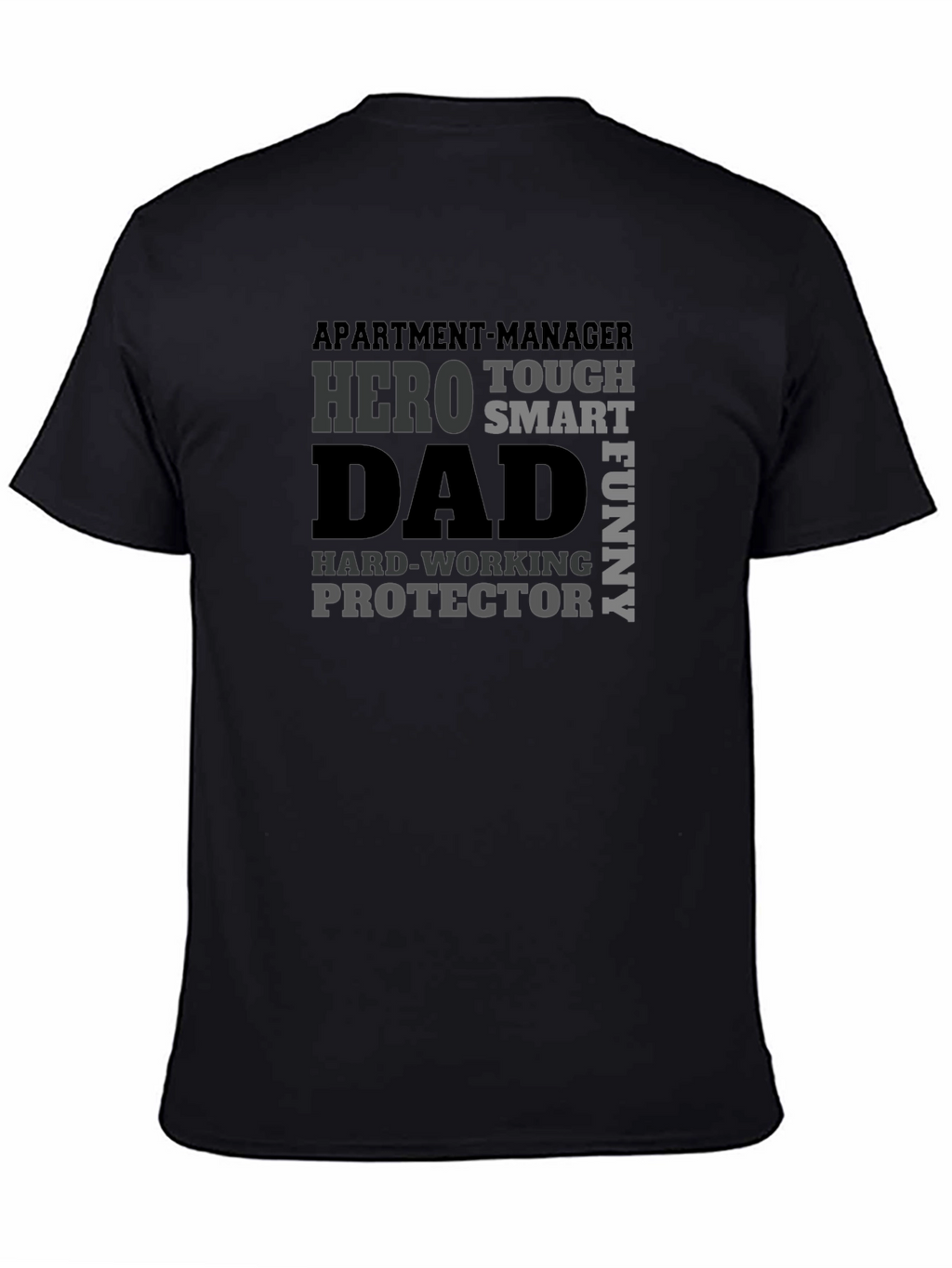Hero Dad T-Shirt - Apartment Manager Edition