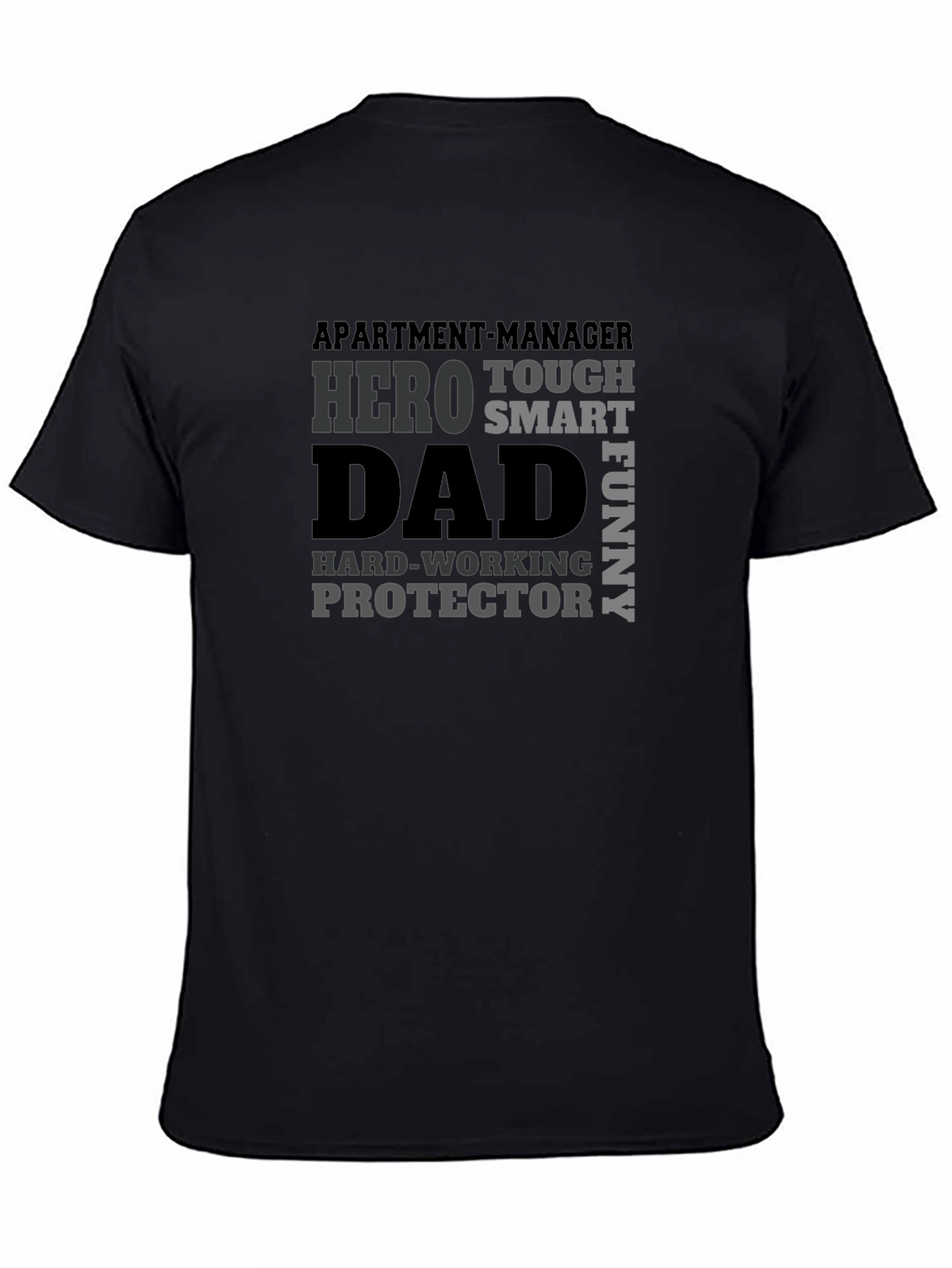 Hero Dad T-Shirt - Apartment Manager Edition