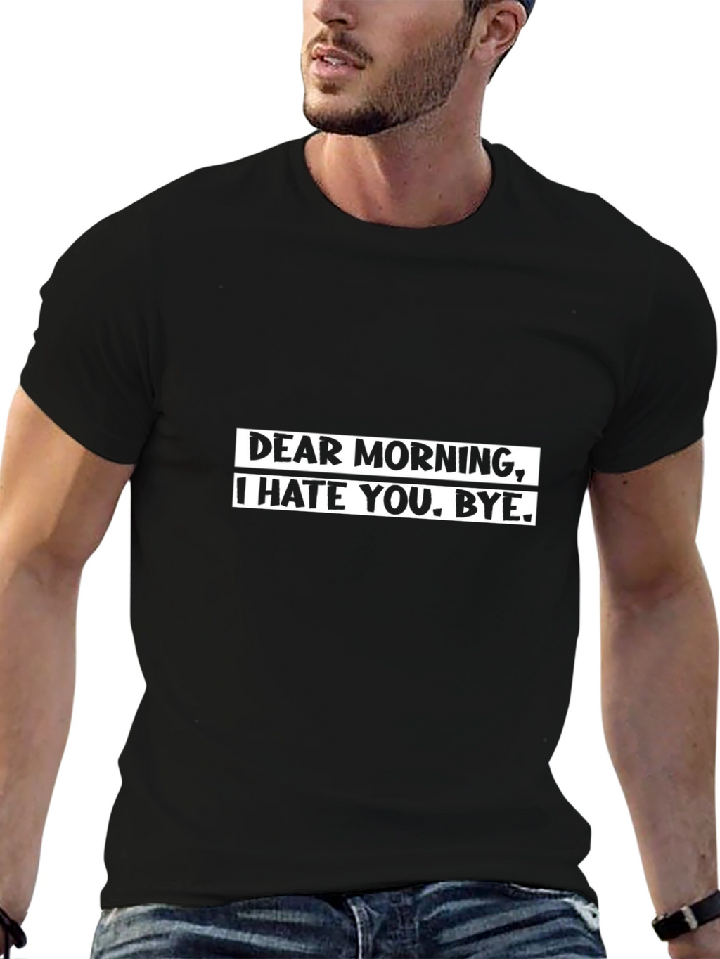 Dear Morning Funny Graphic T-Shirt
