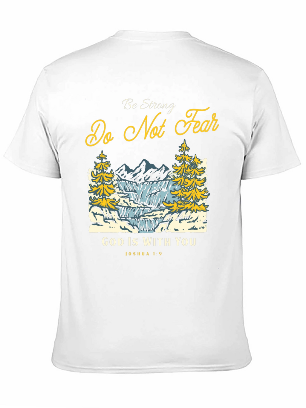 Be Strong T-Shirt: Christian Graphic Tee for Men