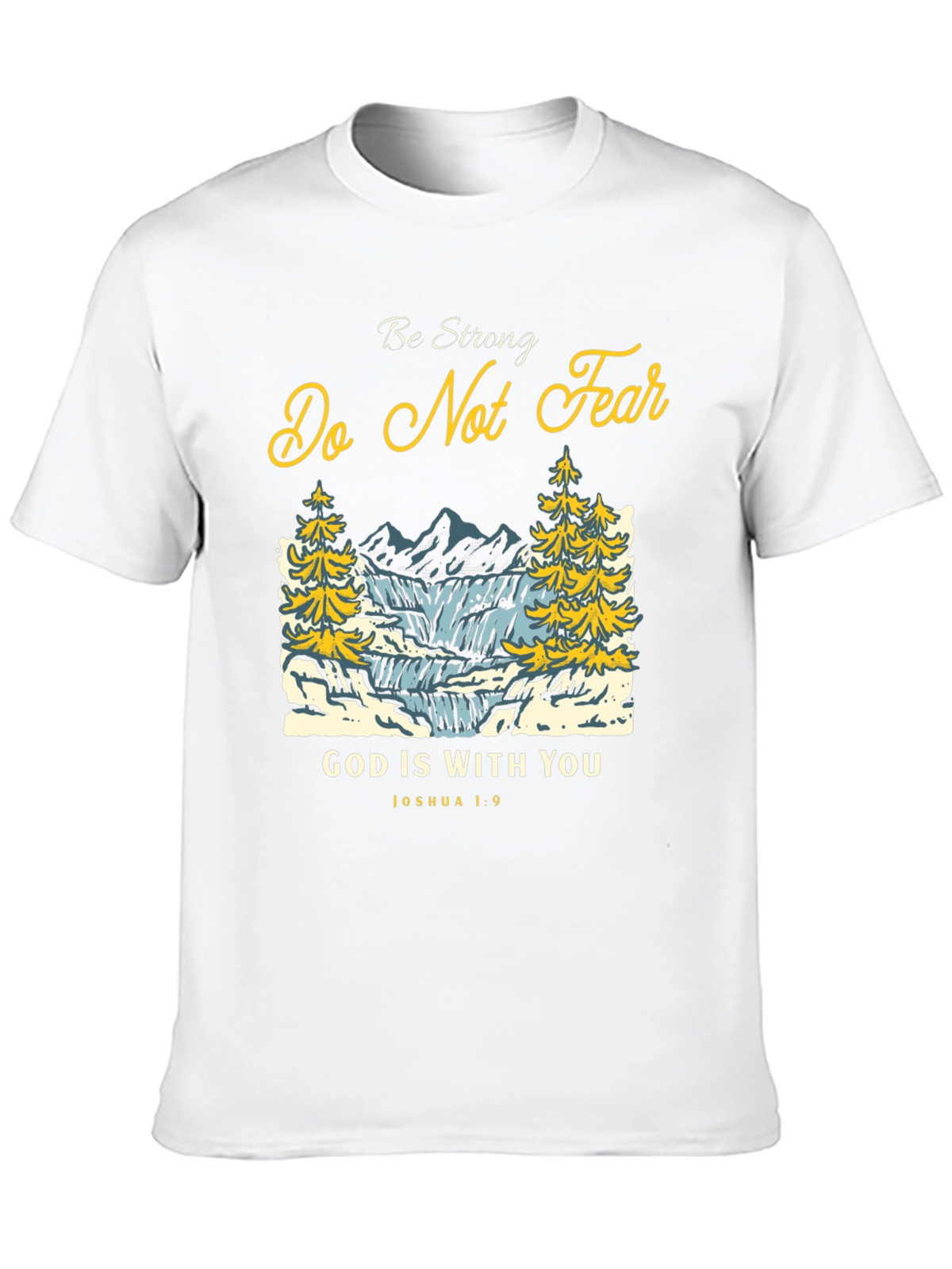 Be Strong T-Shirt: Christian Graphic Tee for Men