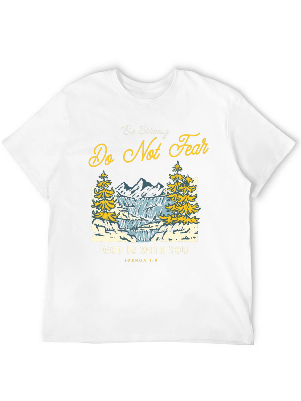 Be Strong T-Shirt: Christian Graphic Tee for Men