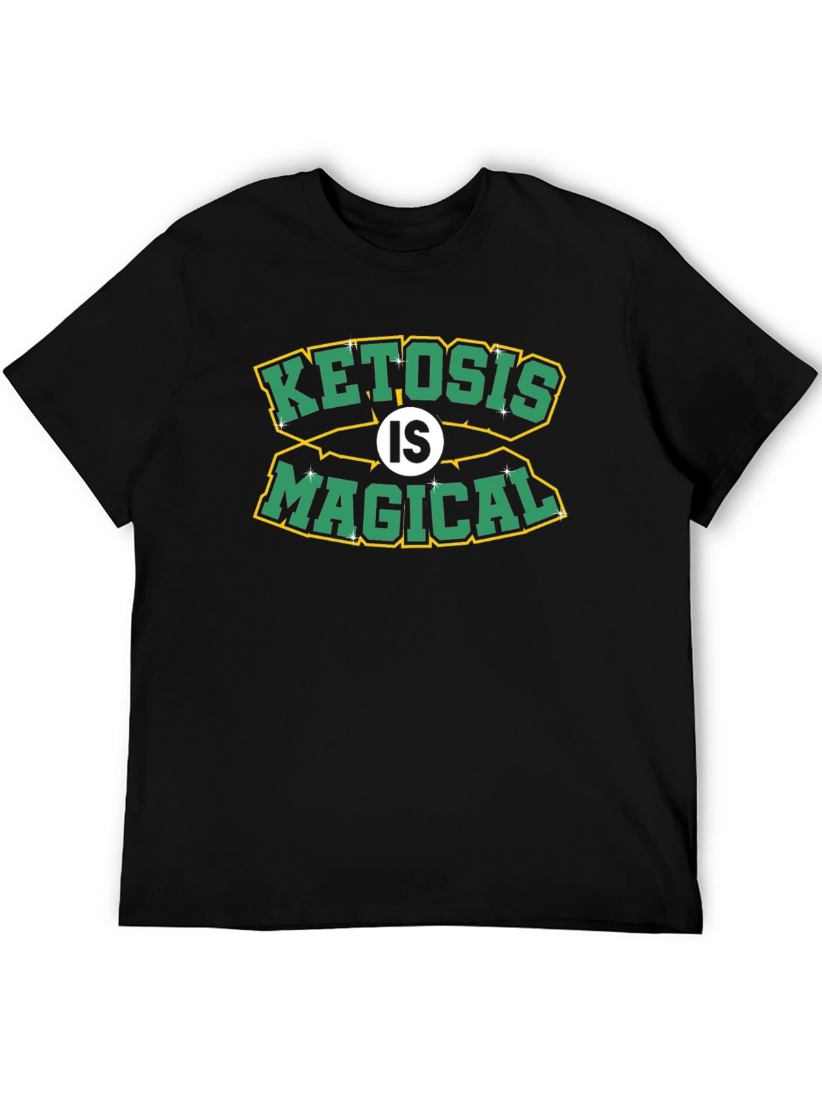 Ketosis is Magical Black T-Shirt