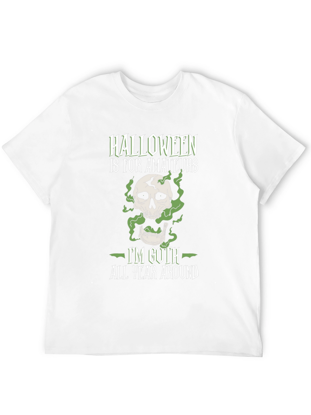 Halloween is For Amateurs Goth T-Shirt
