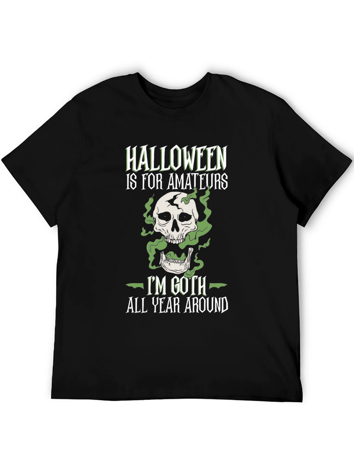 Halloween is For Amateurs Goth T-Shirt