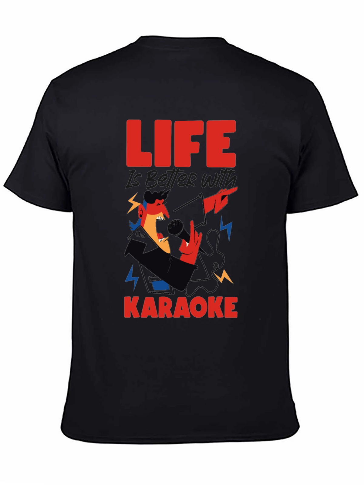 Life is Better With Karaoke T-Shirt