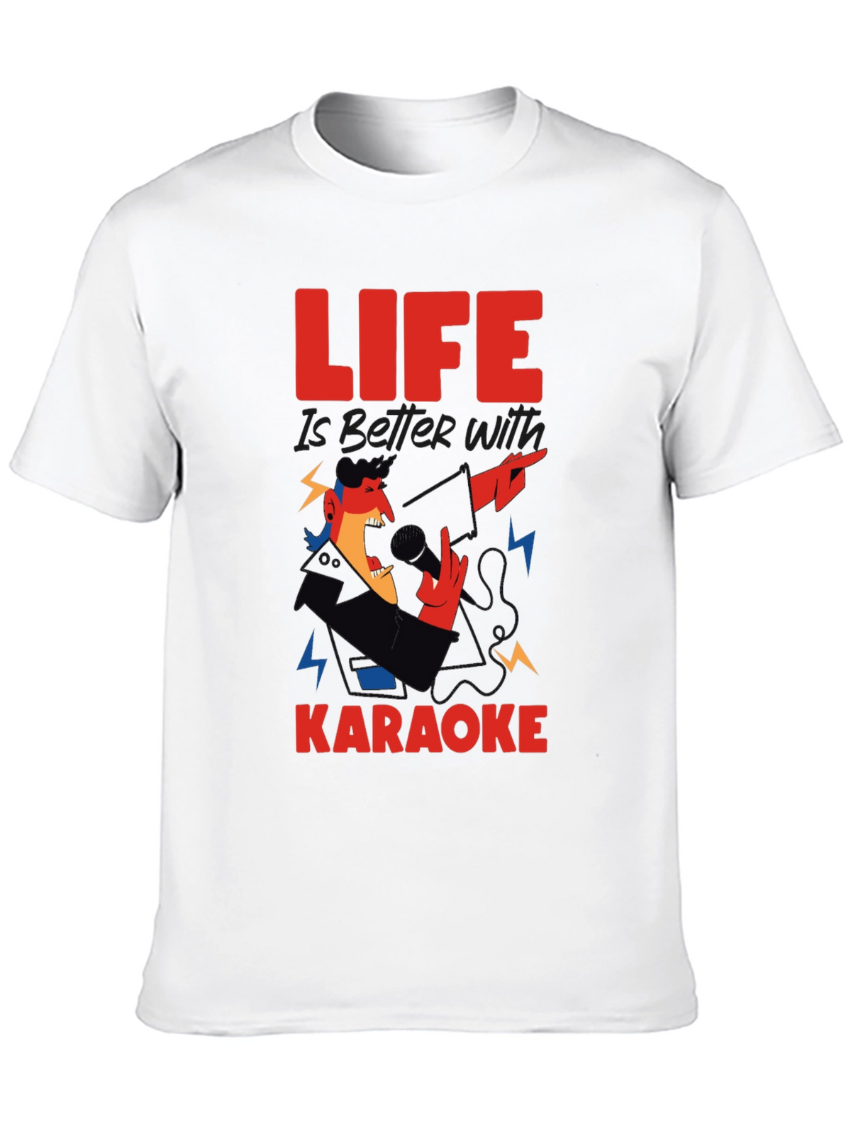 Life is Better With Karaoke T-Shirt
