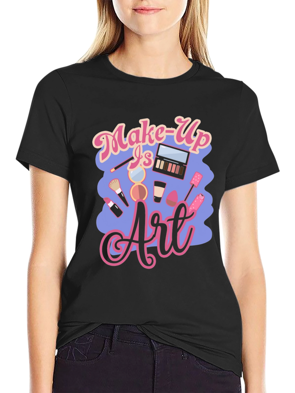 Make-Up Is Art Black T-Shirt