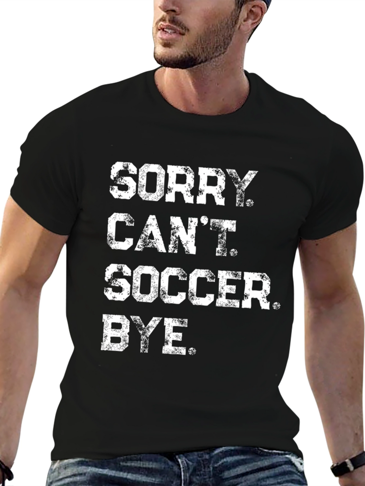 Sorry Cant Soccer Bye Black Graphic Tee
