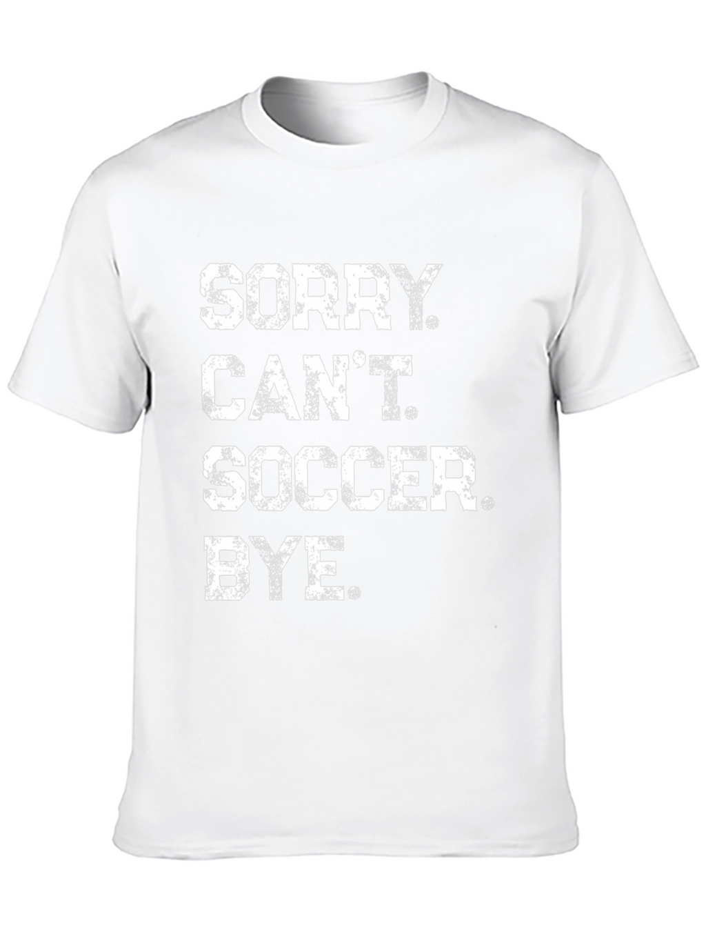 Sorry Cant Soccer Bye Black Graphic Tee