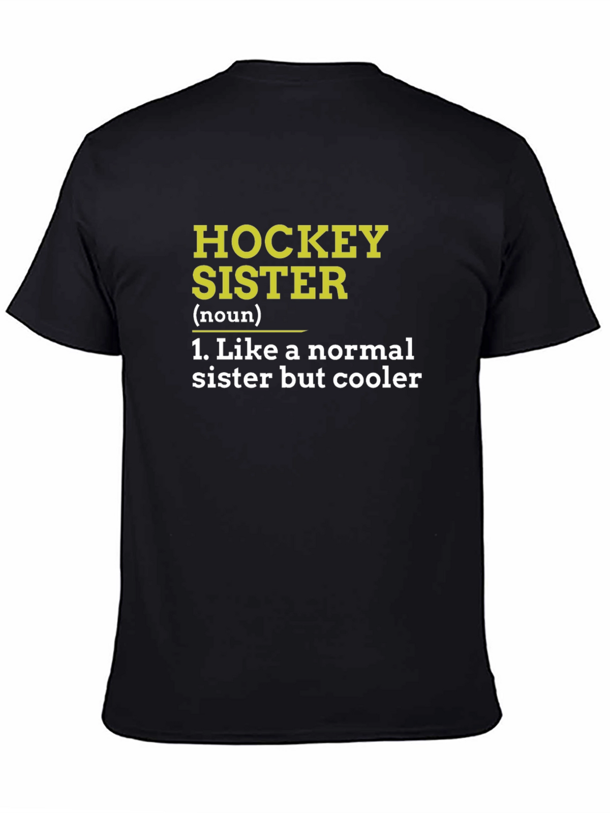 Hockey Sister Definition Black T-Shirt