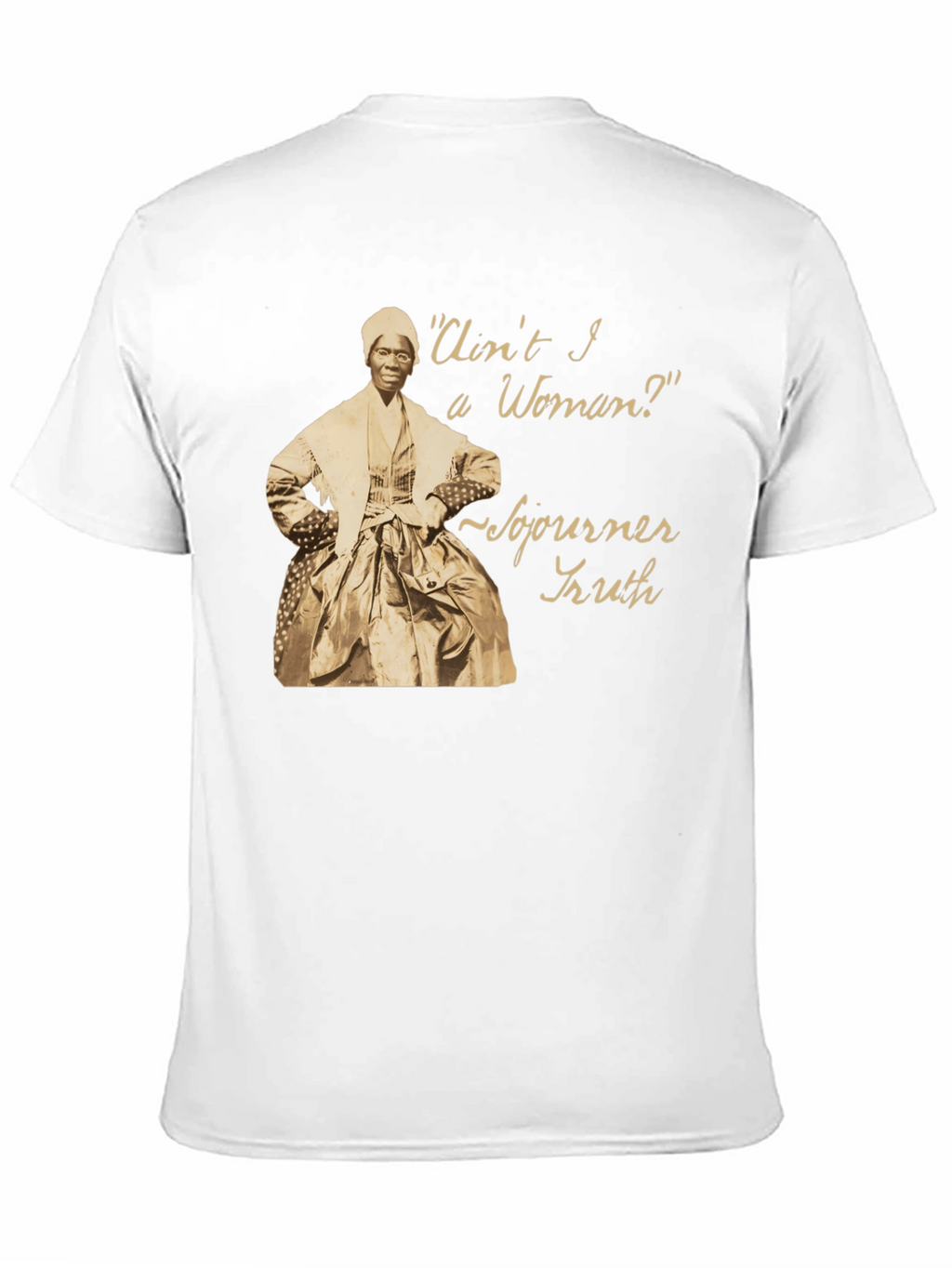 Sojourner Truth Black T-Shirt - Aint I a Woman