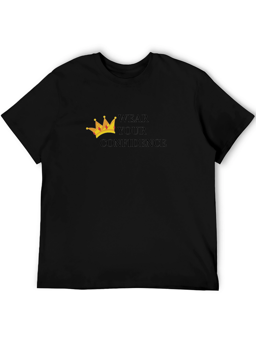 Wear Your Confidence T-Shirt