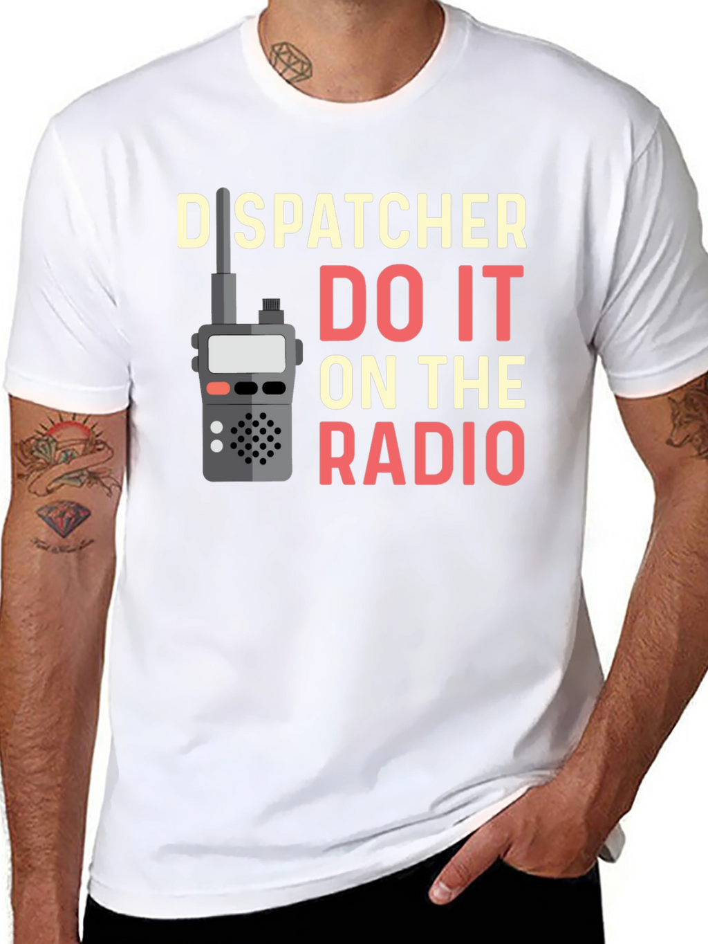Dispatcher Do It On The Radio T-Shirt