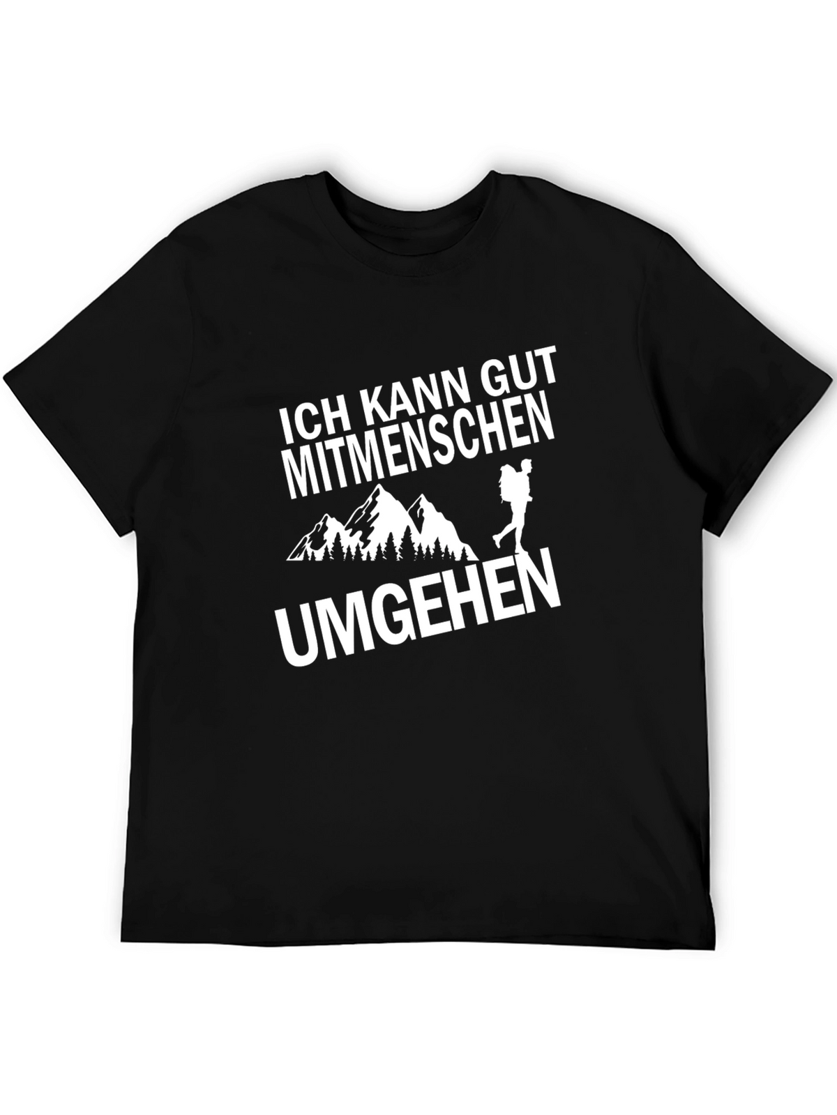 Ich Kann Gut Mitmenschen Umgehen T-Shirt