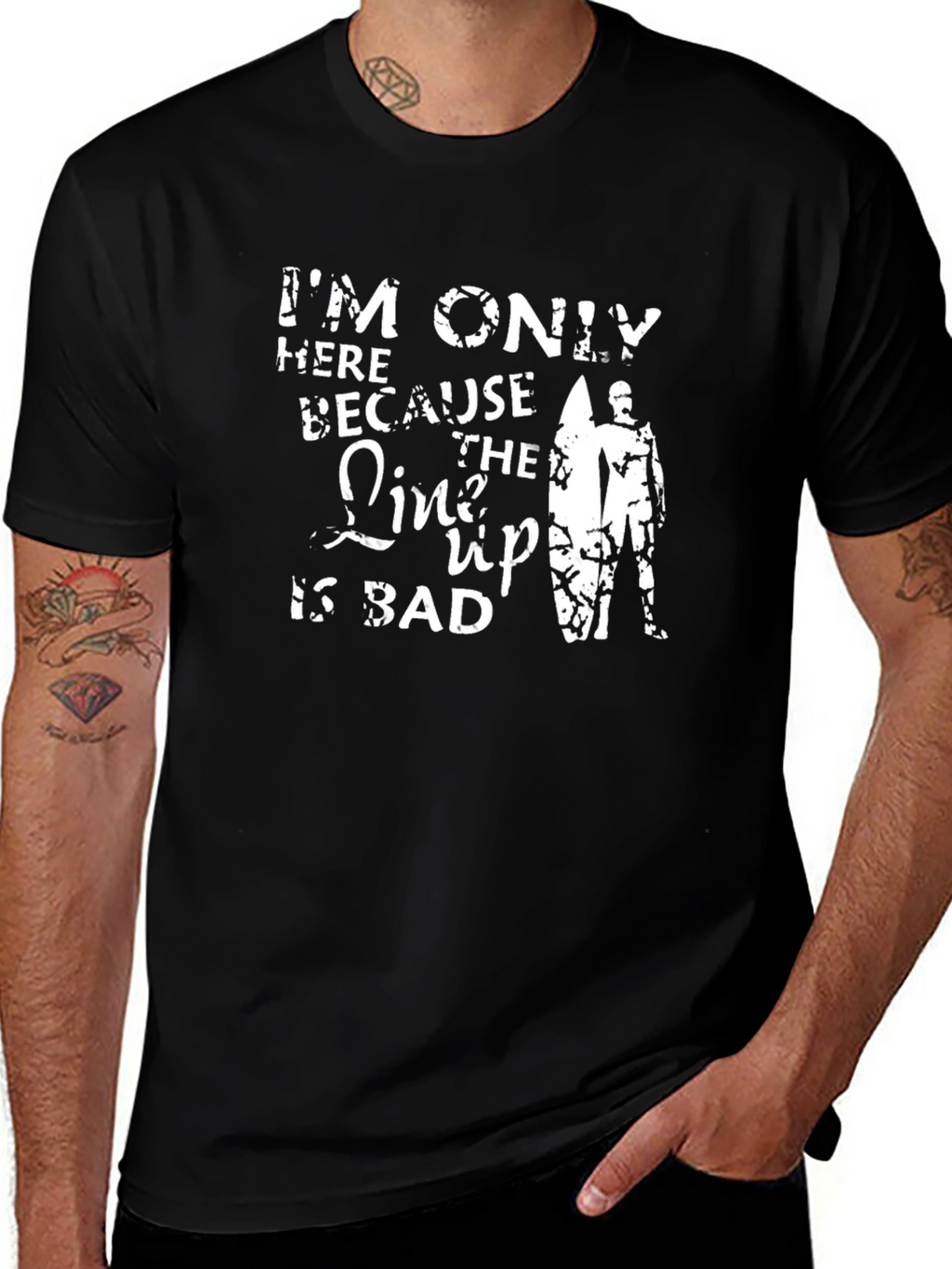 Humorous Surfer T-Shirt: Im Only Here...