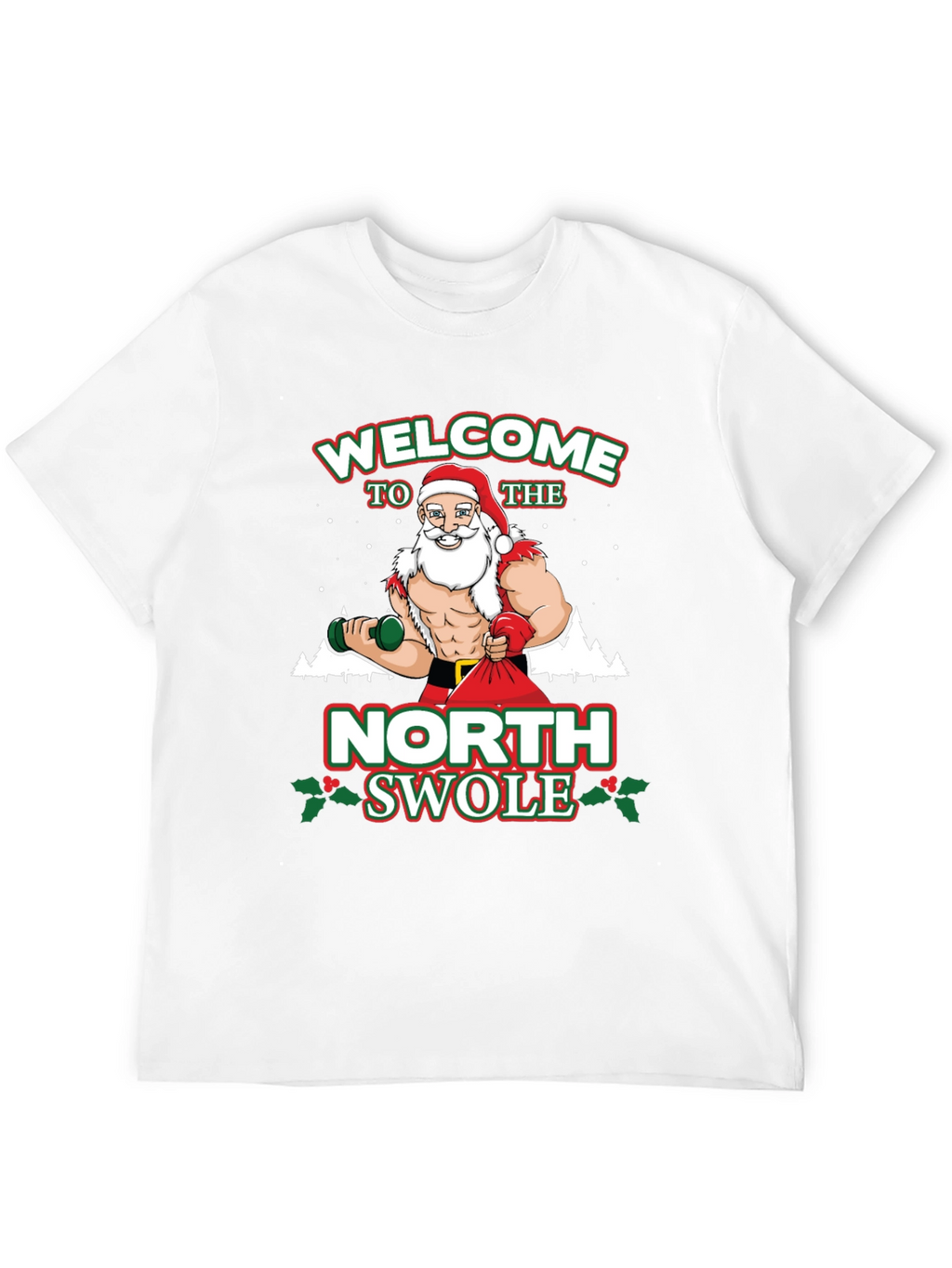 Welcome To The North Swolle Christmas Graphic Tee