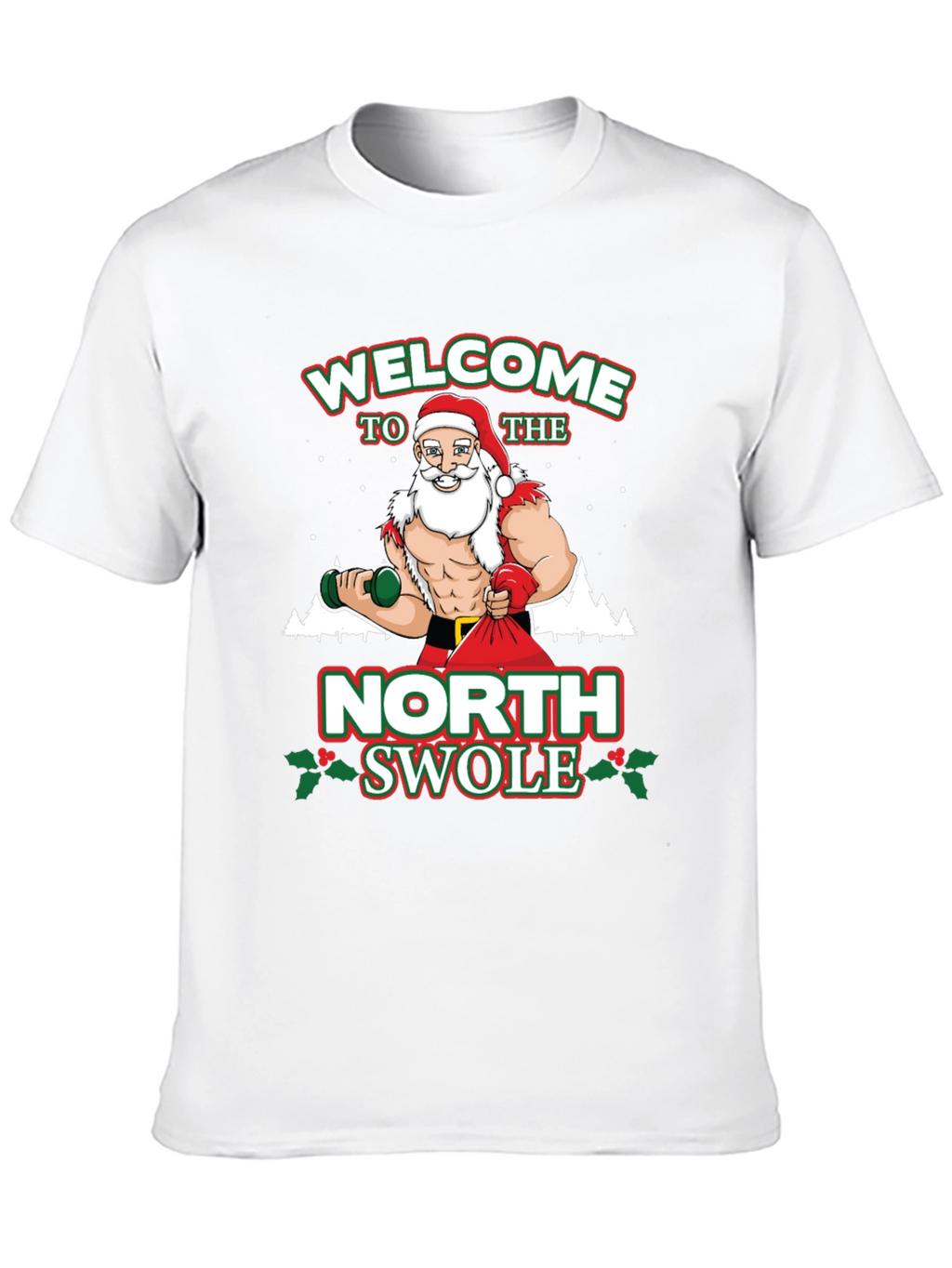 Welcome To The North Swolle Christmas Graphic Tee