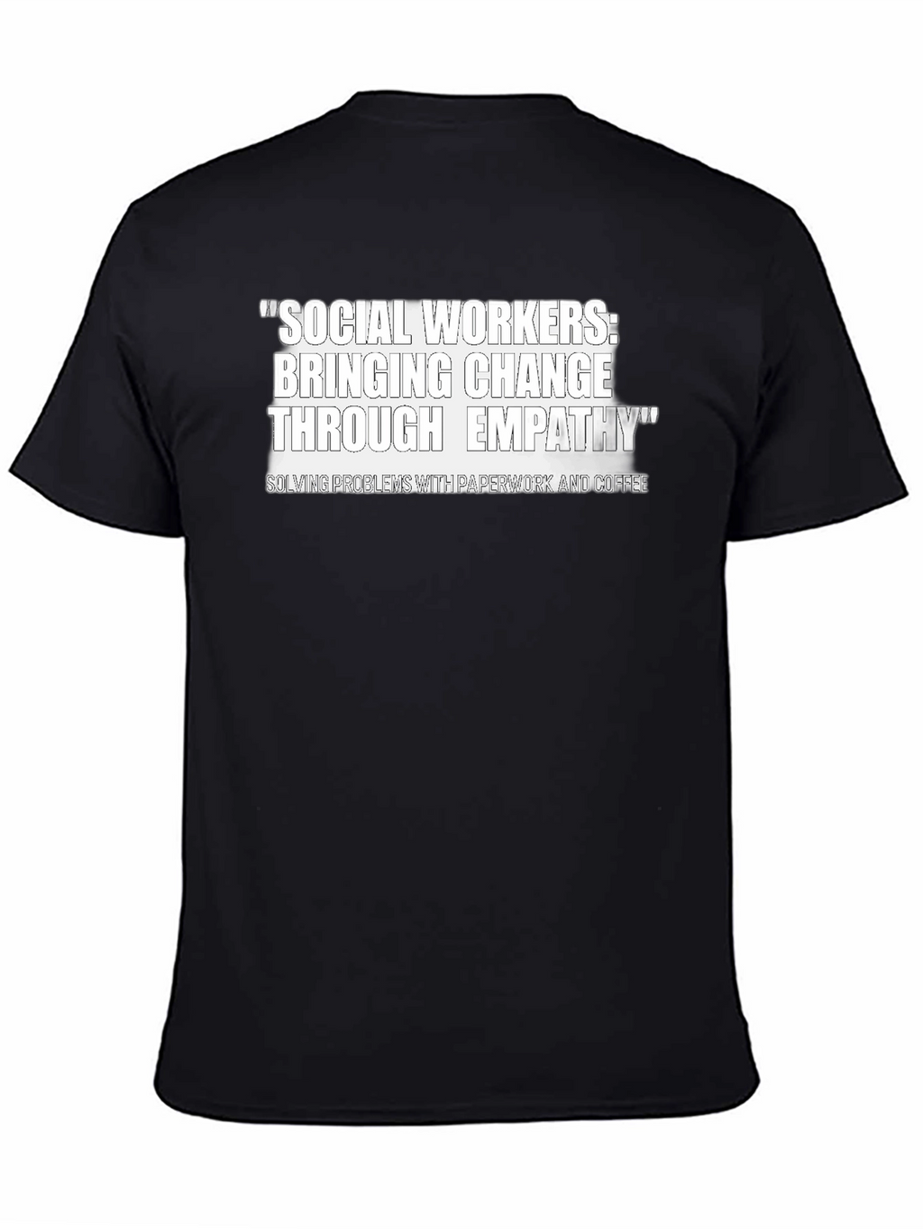 Social Workers Change Through Empathy T-Shirt
