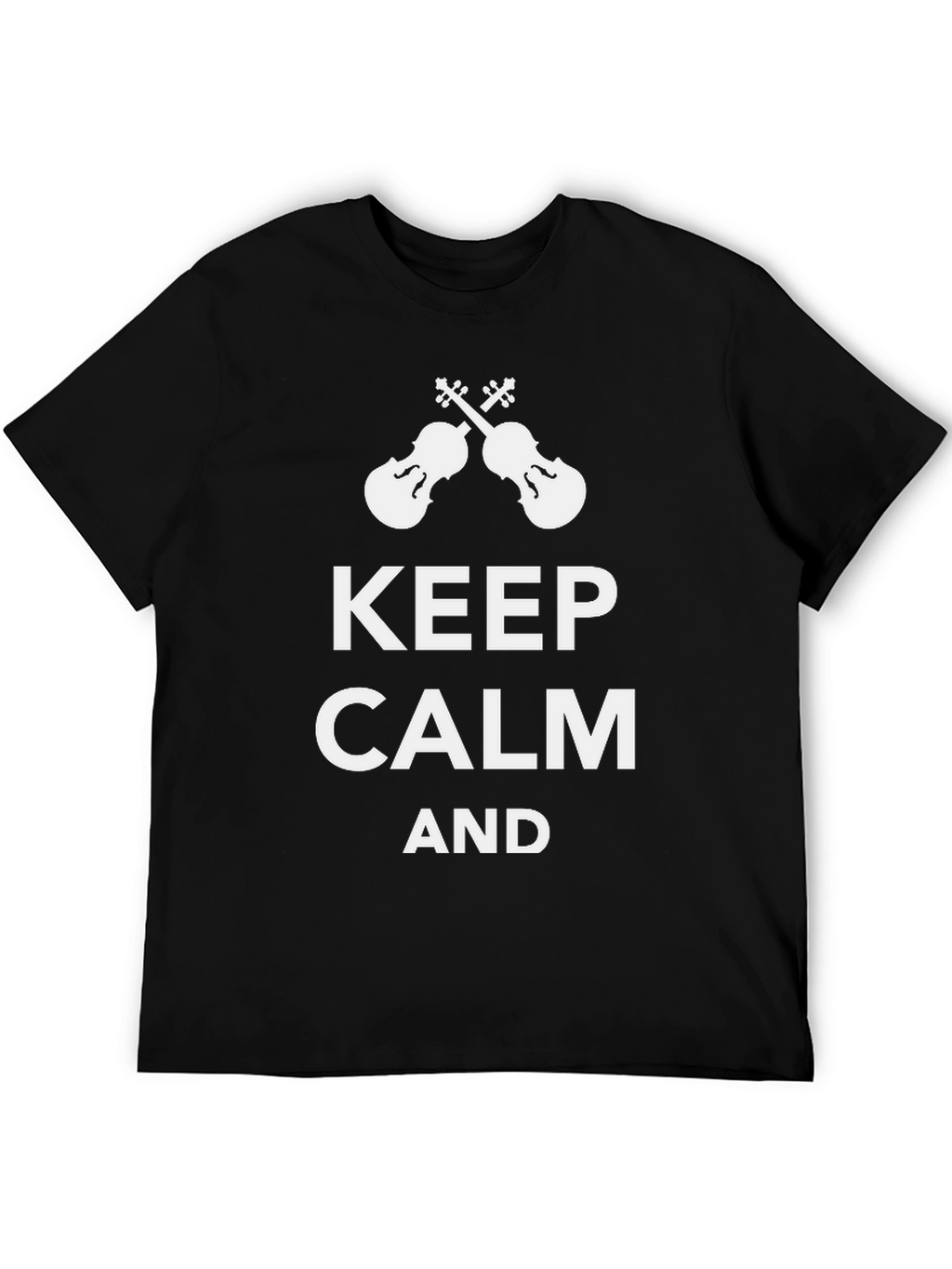 Keep Calm & Play Violin Black Tee