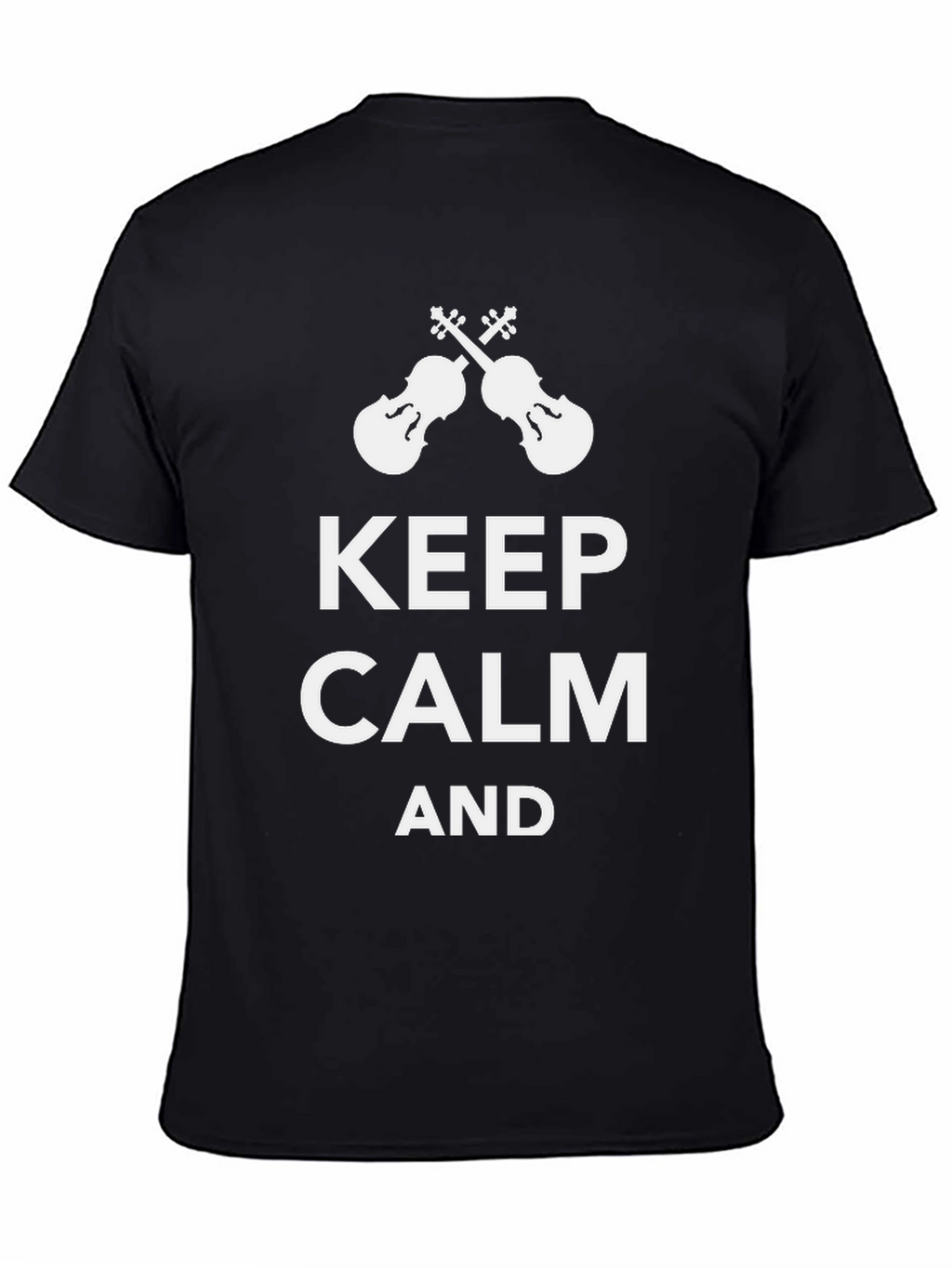 Keep Calm & Play Violin Black Tee