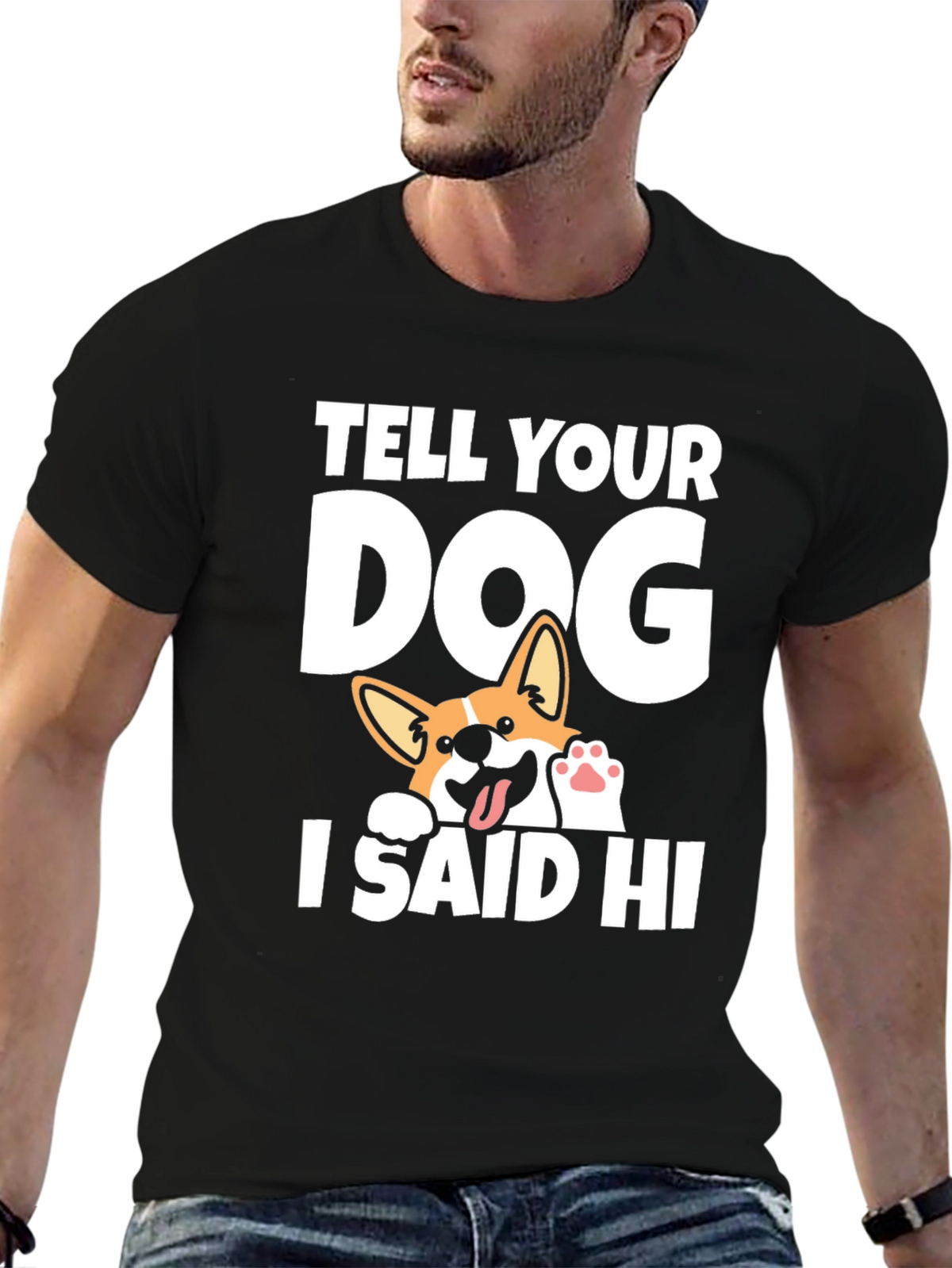 Tell Your Dog I Said Hi Black T-Shirt