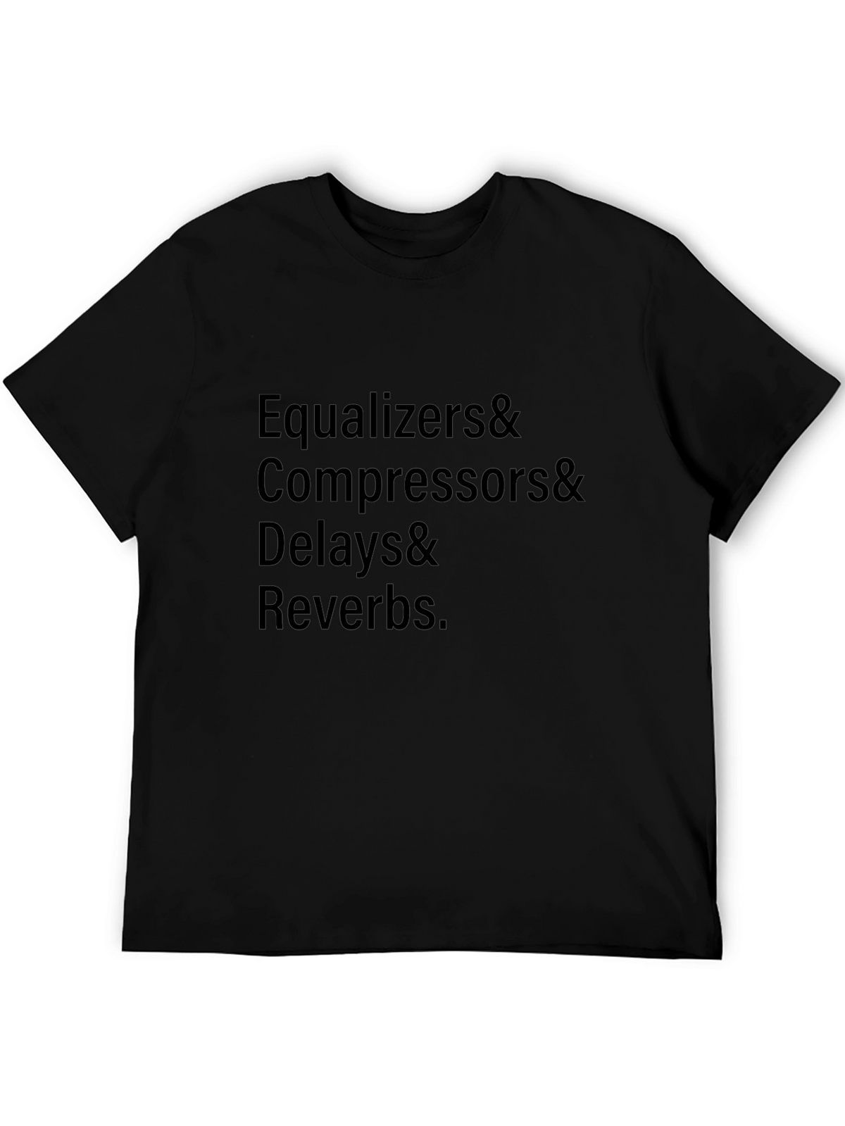Audio Engineers T-Shirt - EQ Compression Delay Reverb