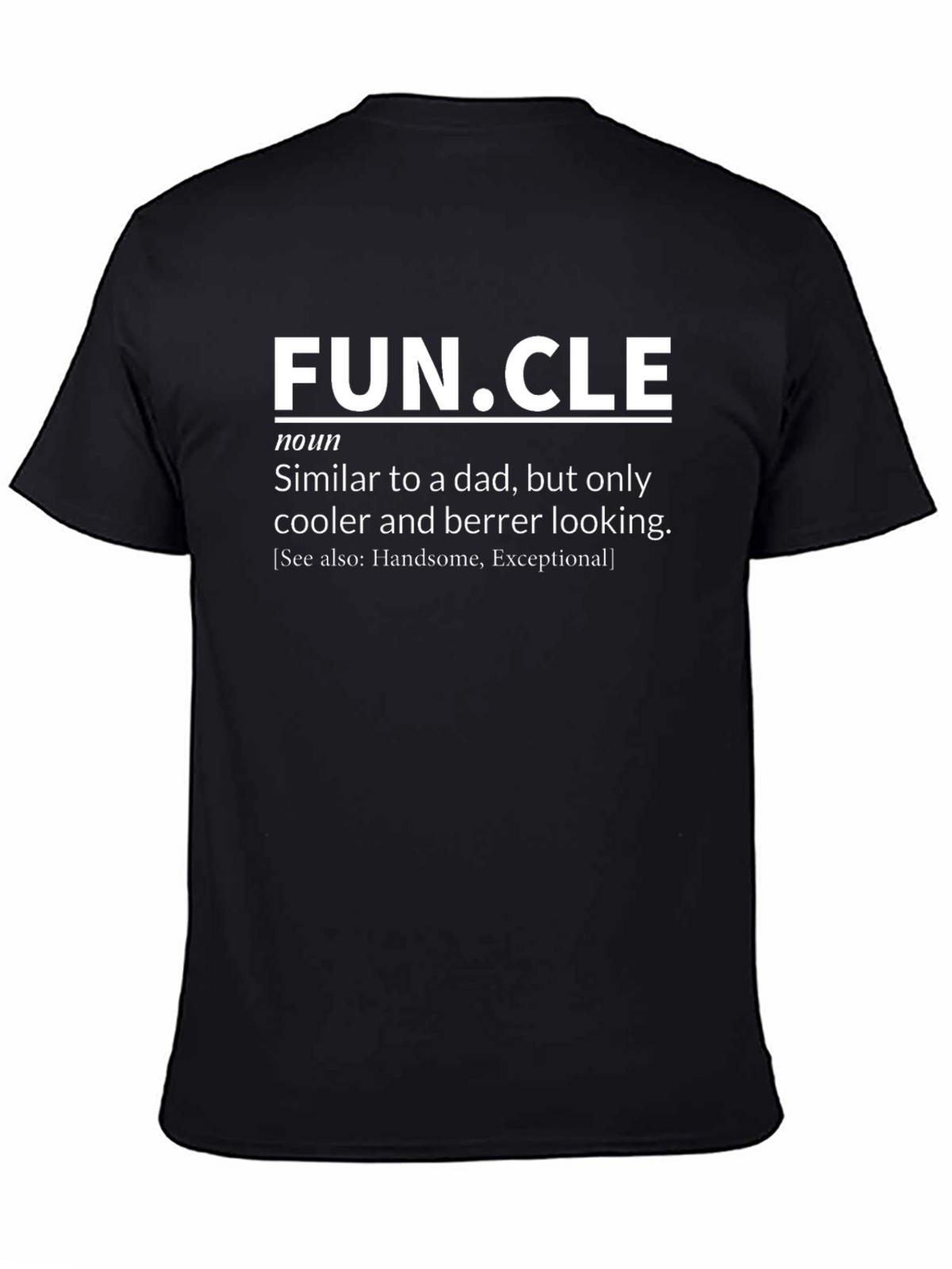 Funcle Definition T-Shirt: Cool Uncle Tee