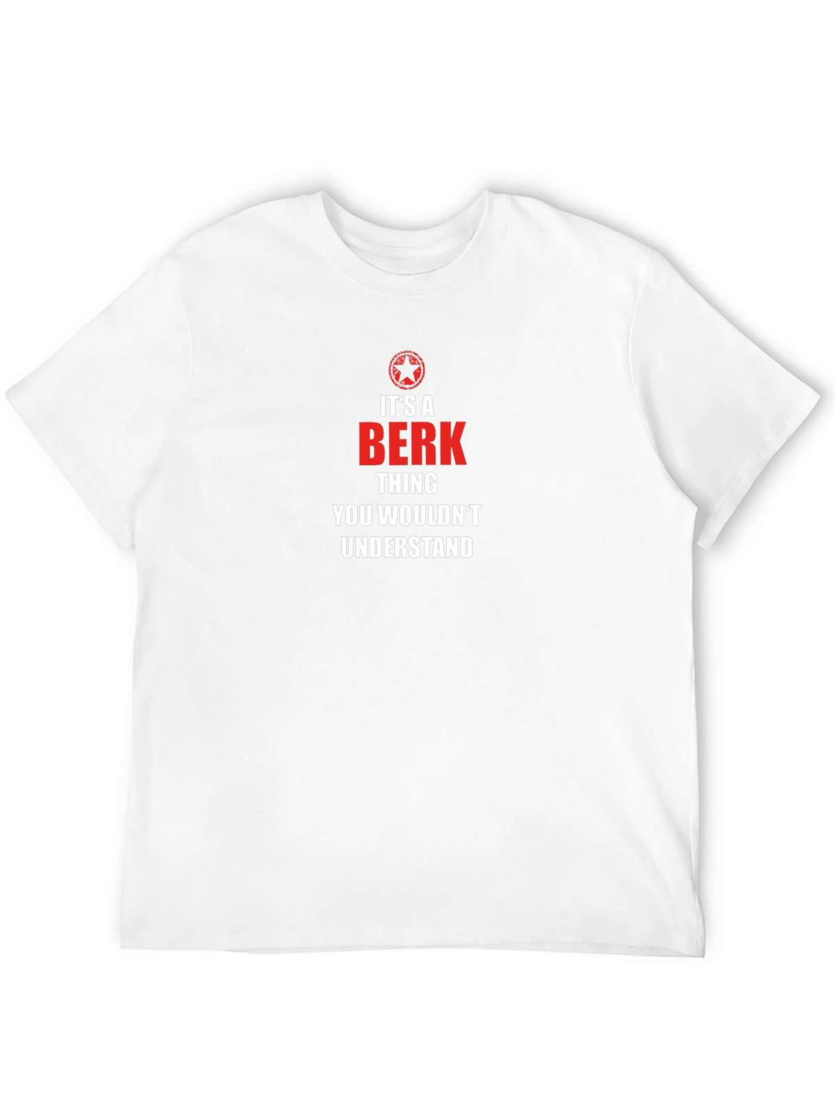 Its a Berk Thing T-Shirt