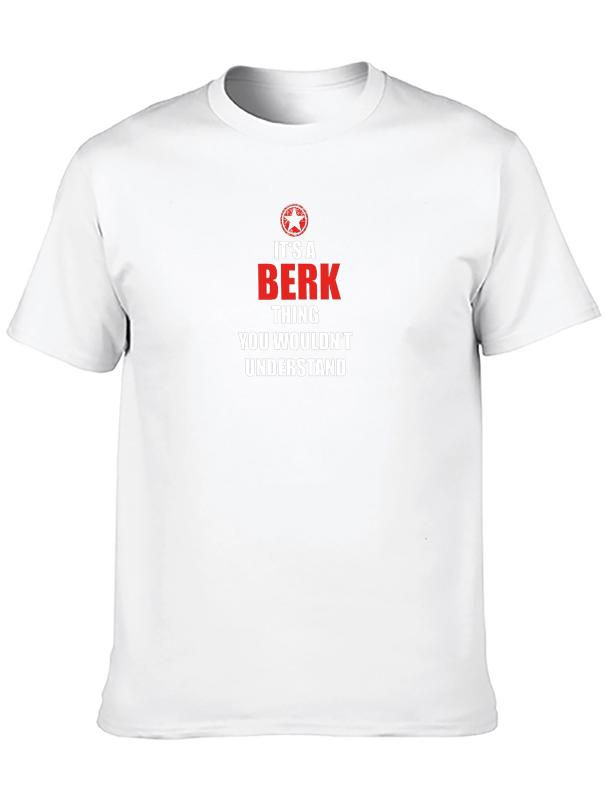 Its a Berk Thing T-Shirt