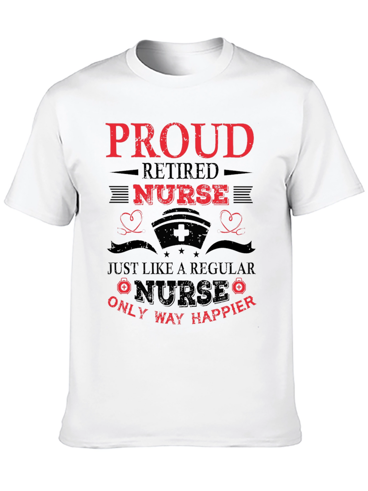 Proud Retired Nurse Graphic Tee