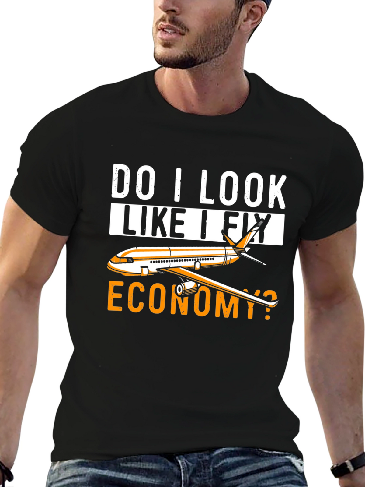 Do I Look Like I Fly Economy T-Shirt