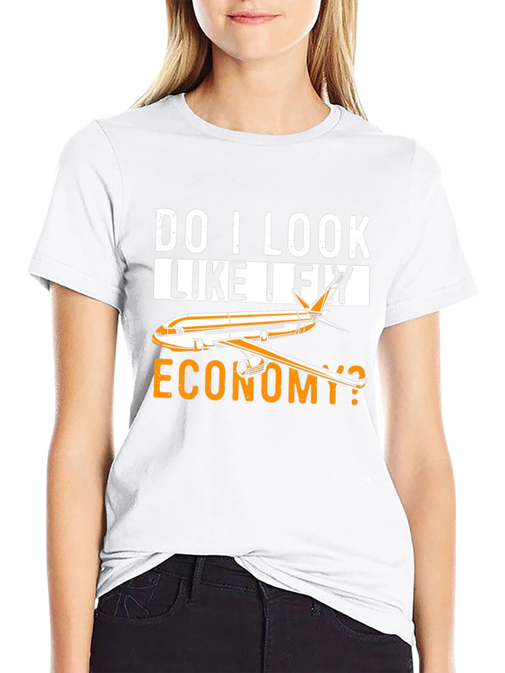 Do I Look Like I Fly Economy T-Shirt