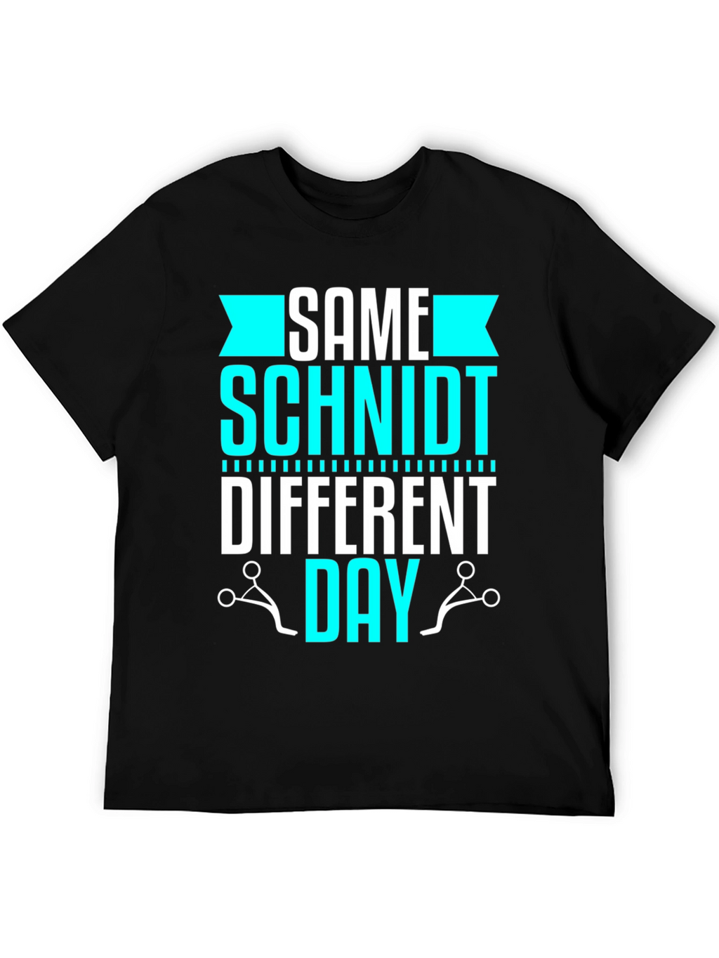 Same Schmidt Different Day Barber T-Shirt