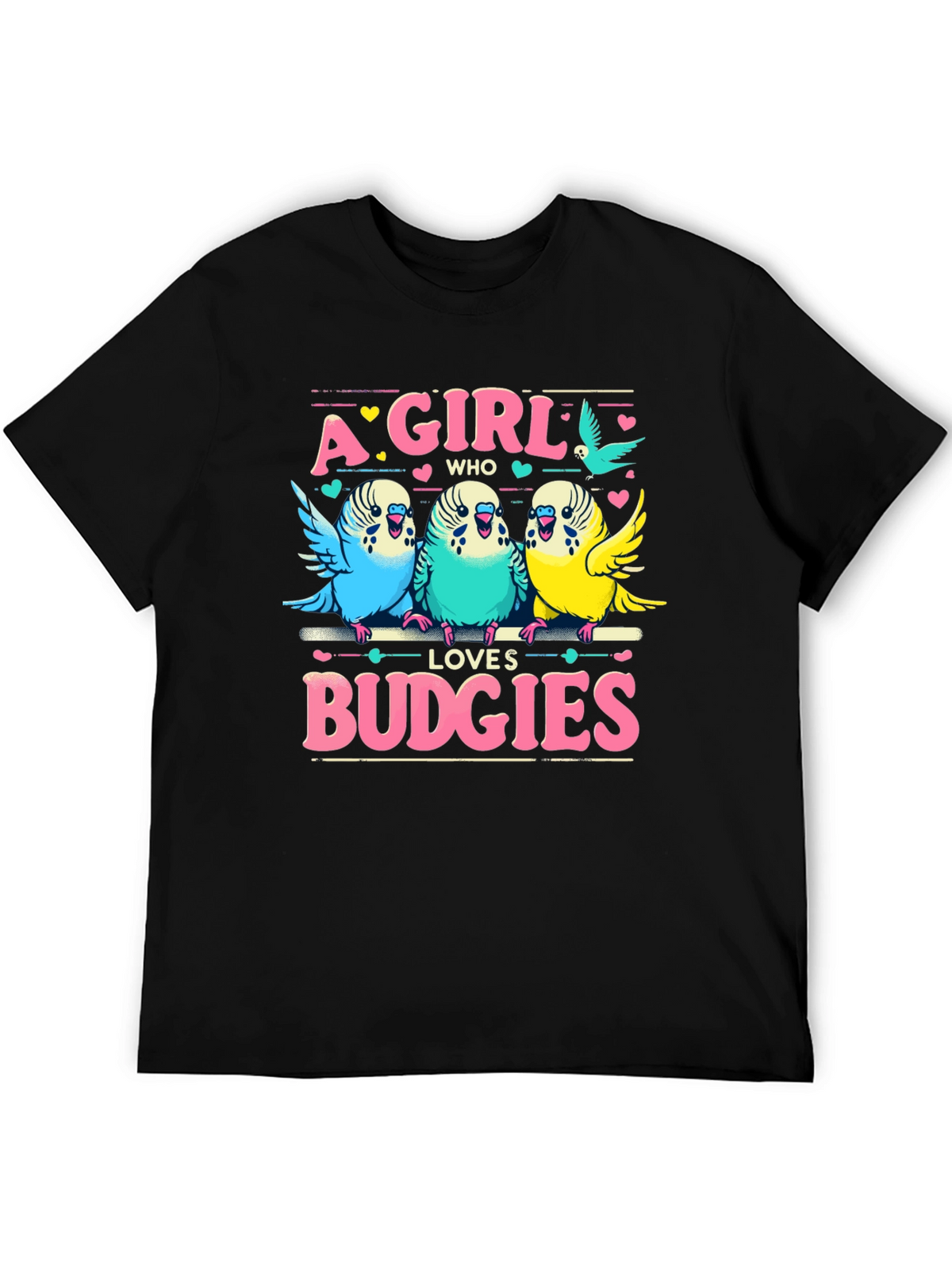A Girl Who Loves Budgies T-Shirt