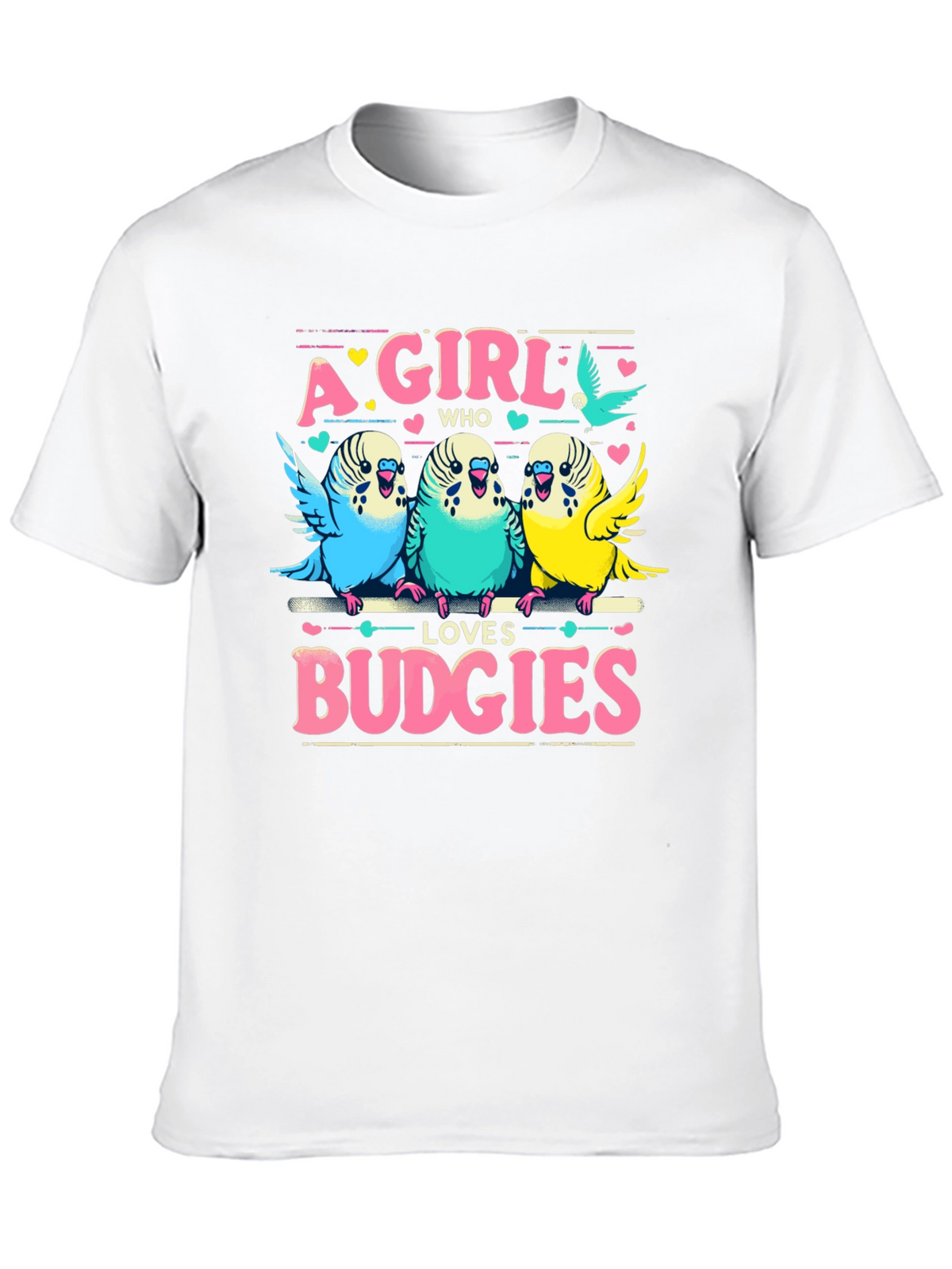 A Girl Who Loves Budgies T-Shirt