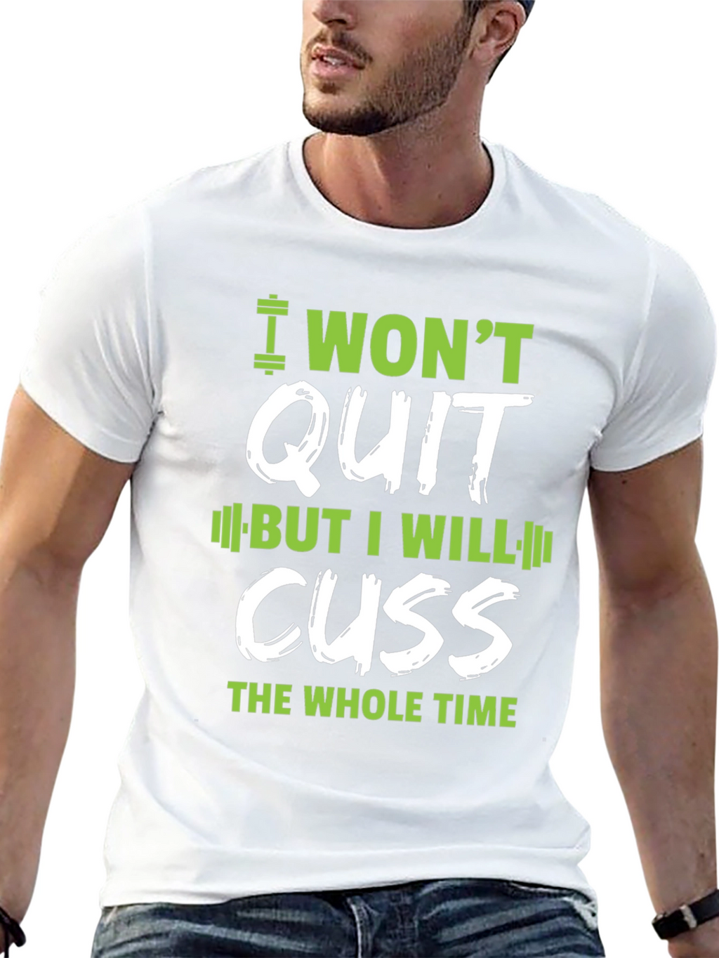 I Wont Quit Graphic T-Shirt - Workout Motivation