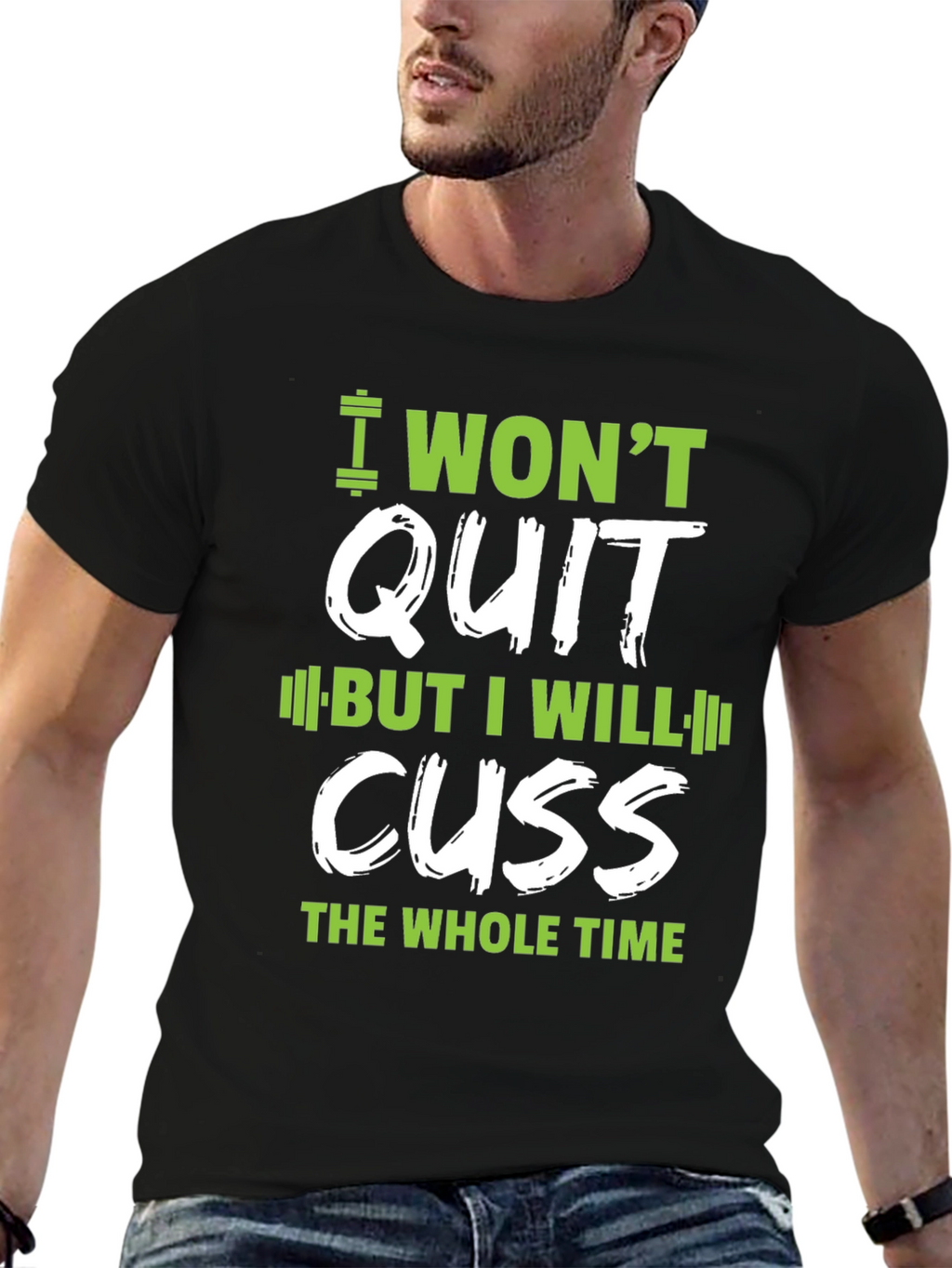 I Wont Quit Graphic T-Shirt - Workout Motivation