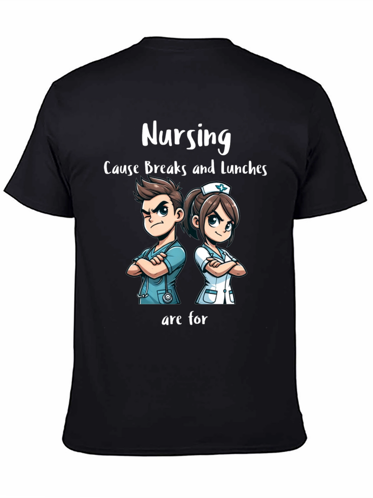 Nursing Breaks & Lunches T-Shirt