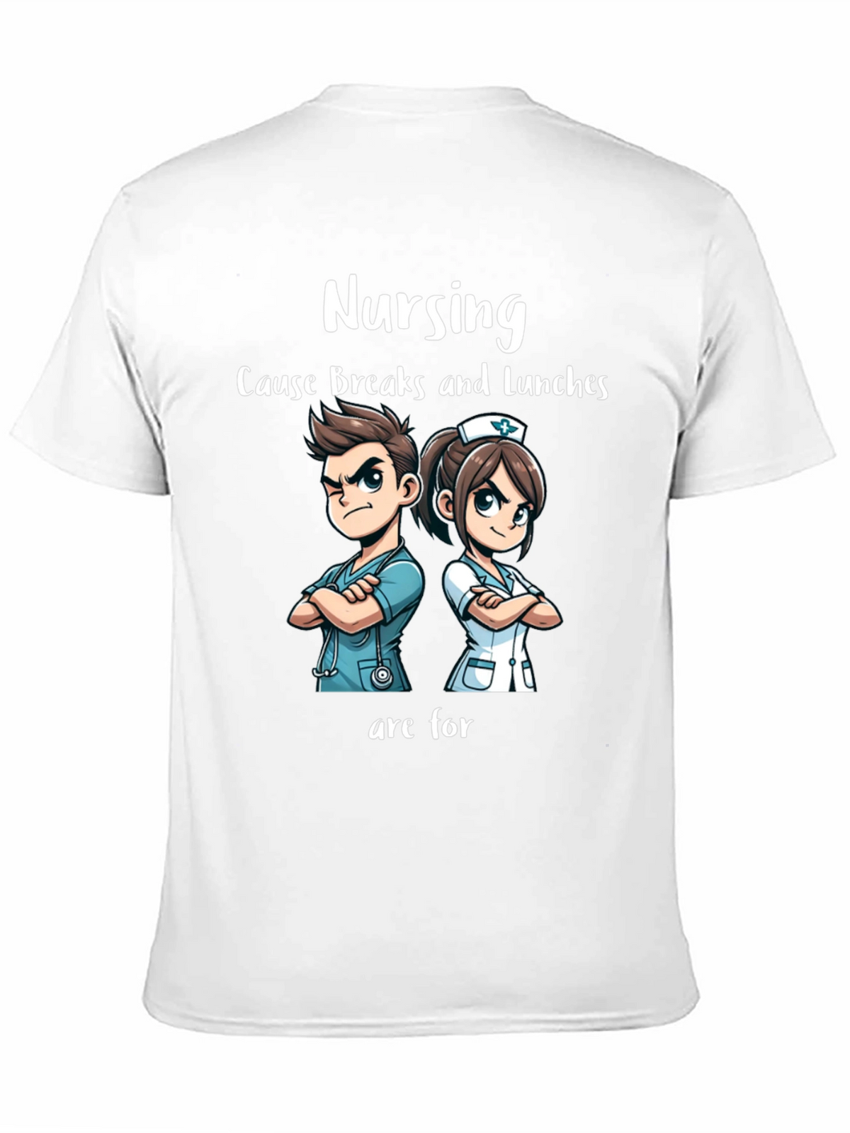 Nursing Breaks & Lunches T-Shirt