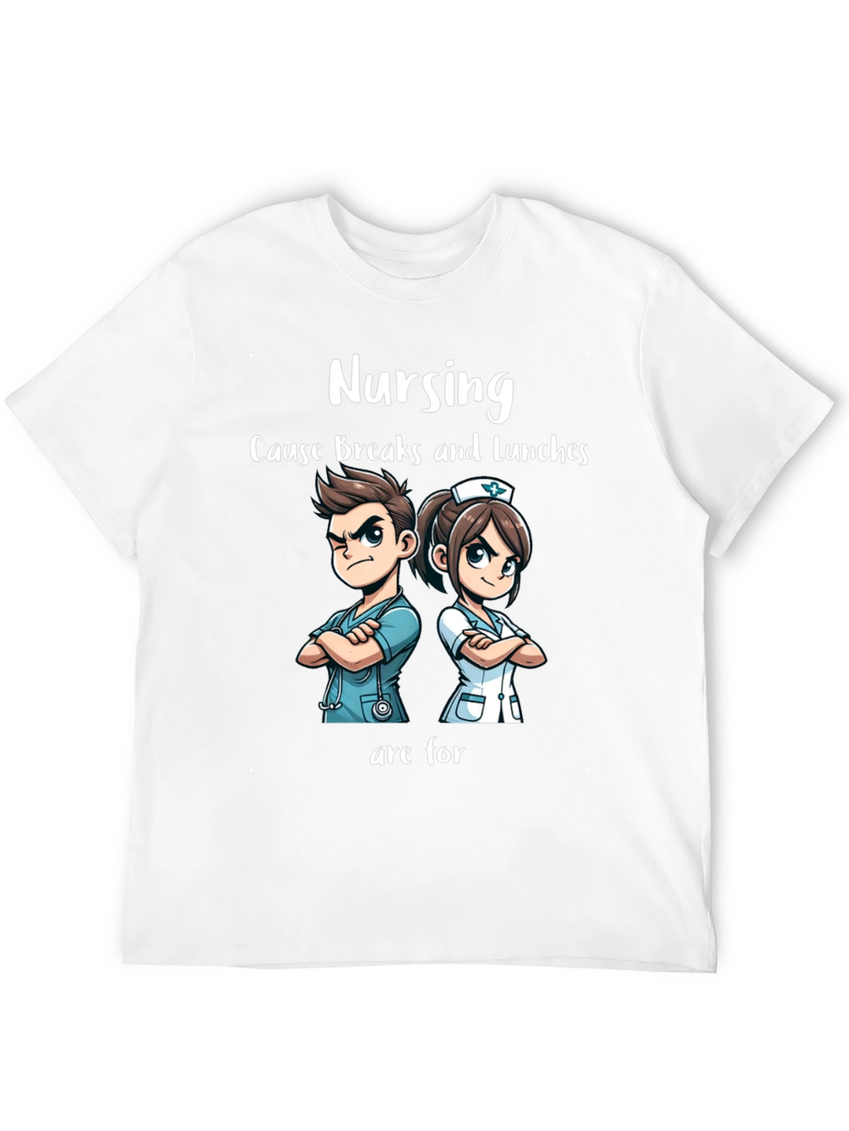 Nursing Breaks & Lunches T-Shirt