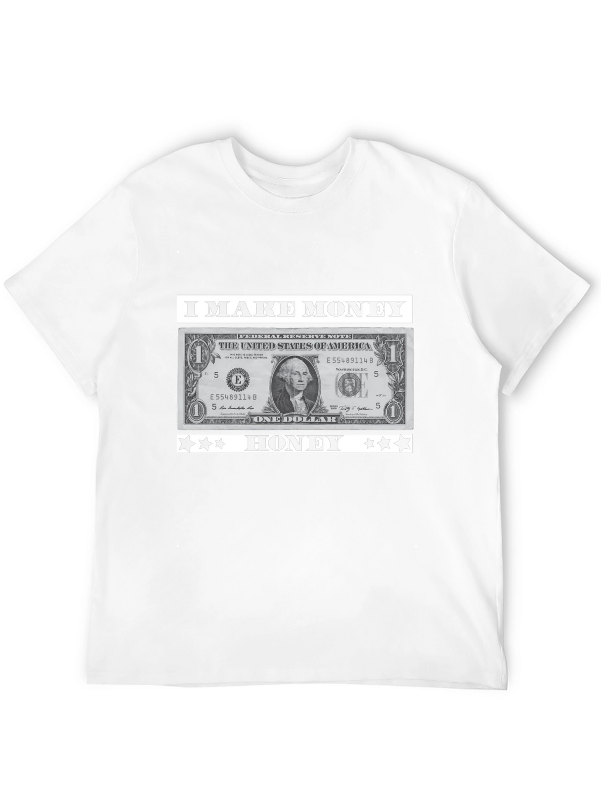 I Make Money Honey T-Shirt Novelty Graphic Tee