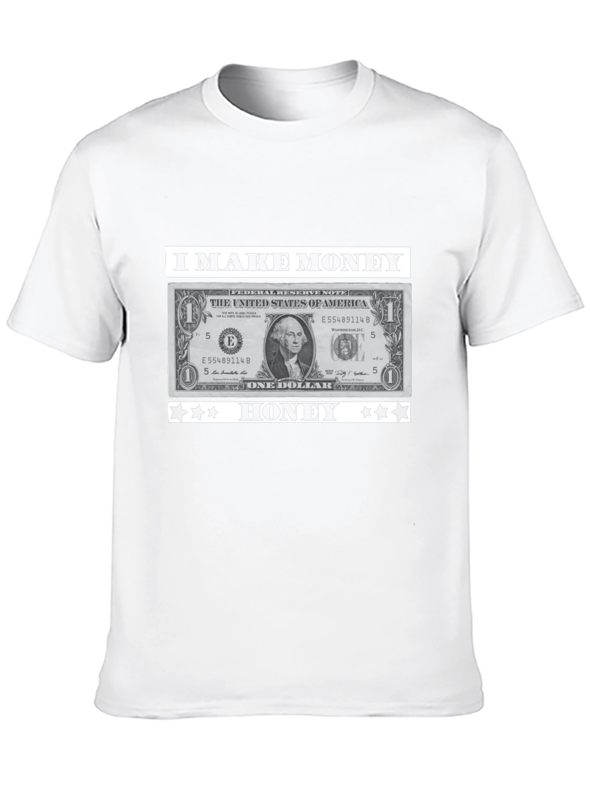 I Make Money Honey T-Shirt Novelty Graphic Tee
