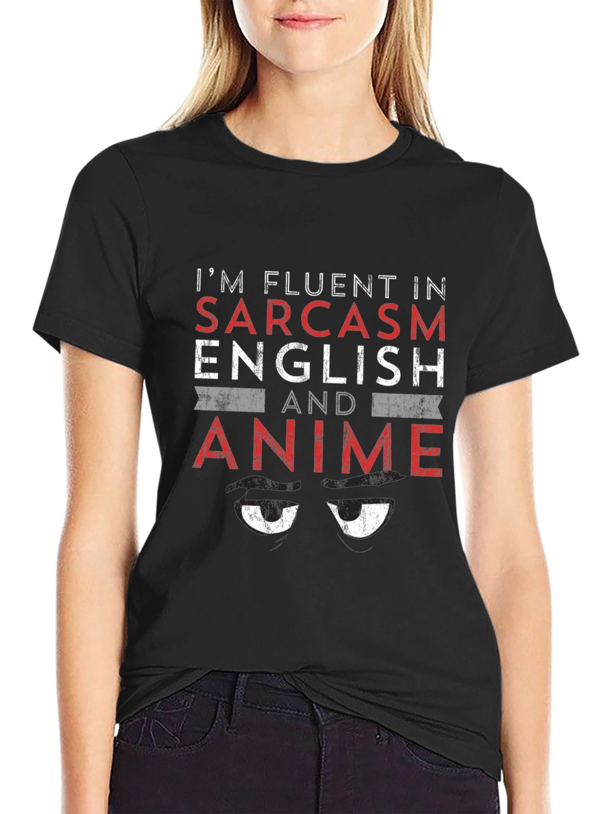 Fluent in Sarcasm English Anime T-Shirt